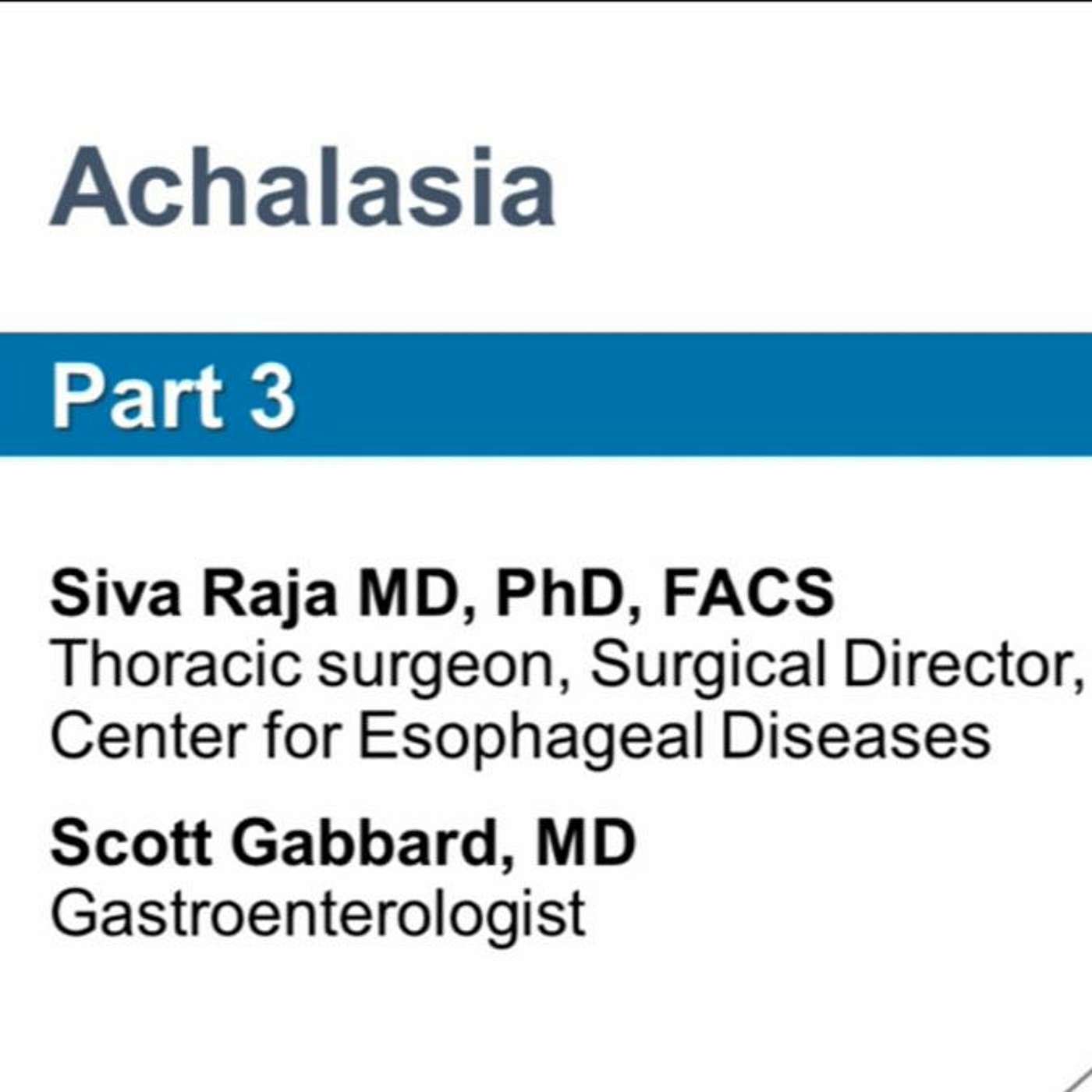 Achalasia - Part 3 episode artwork