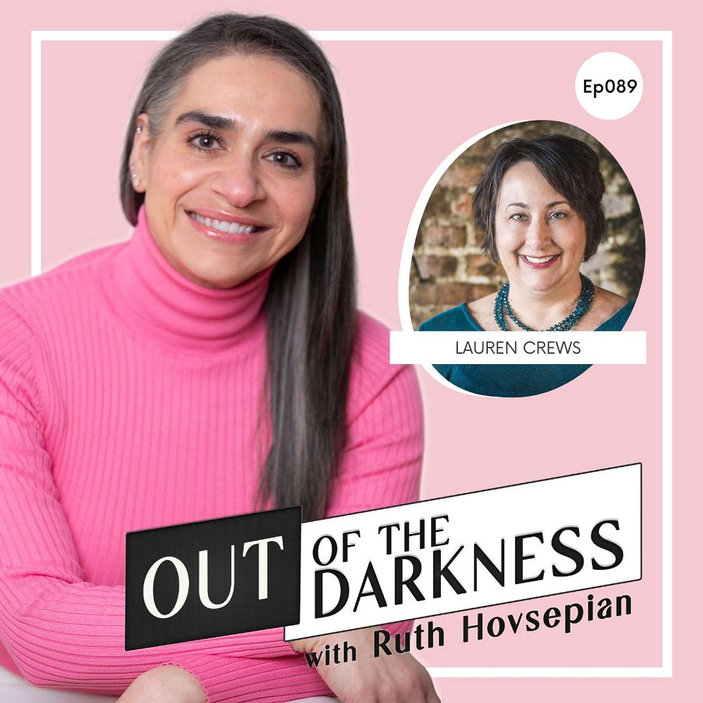 Out of the Darkness with Ruth Hovsepian