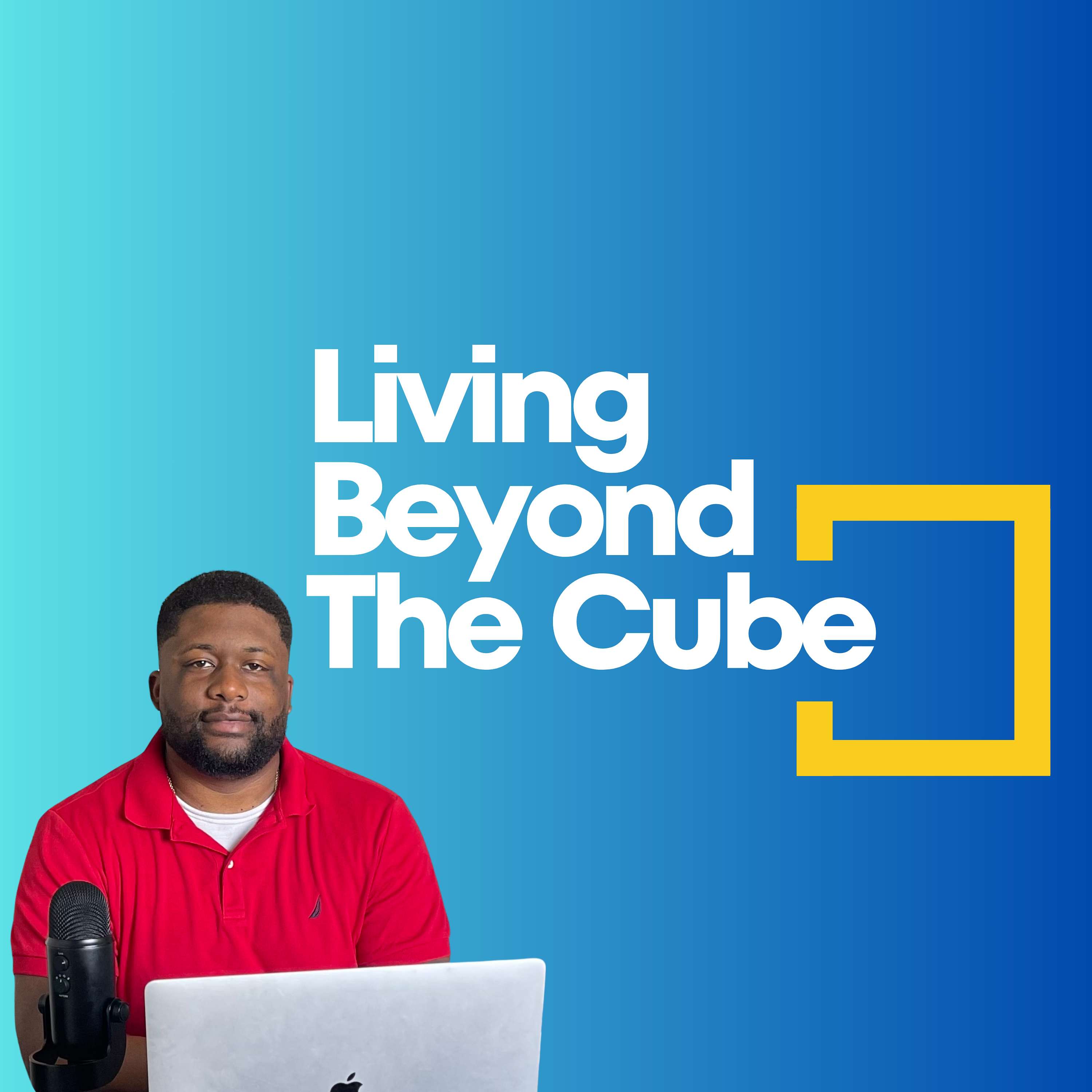 Living Beyond The Cube
