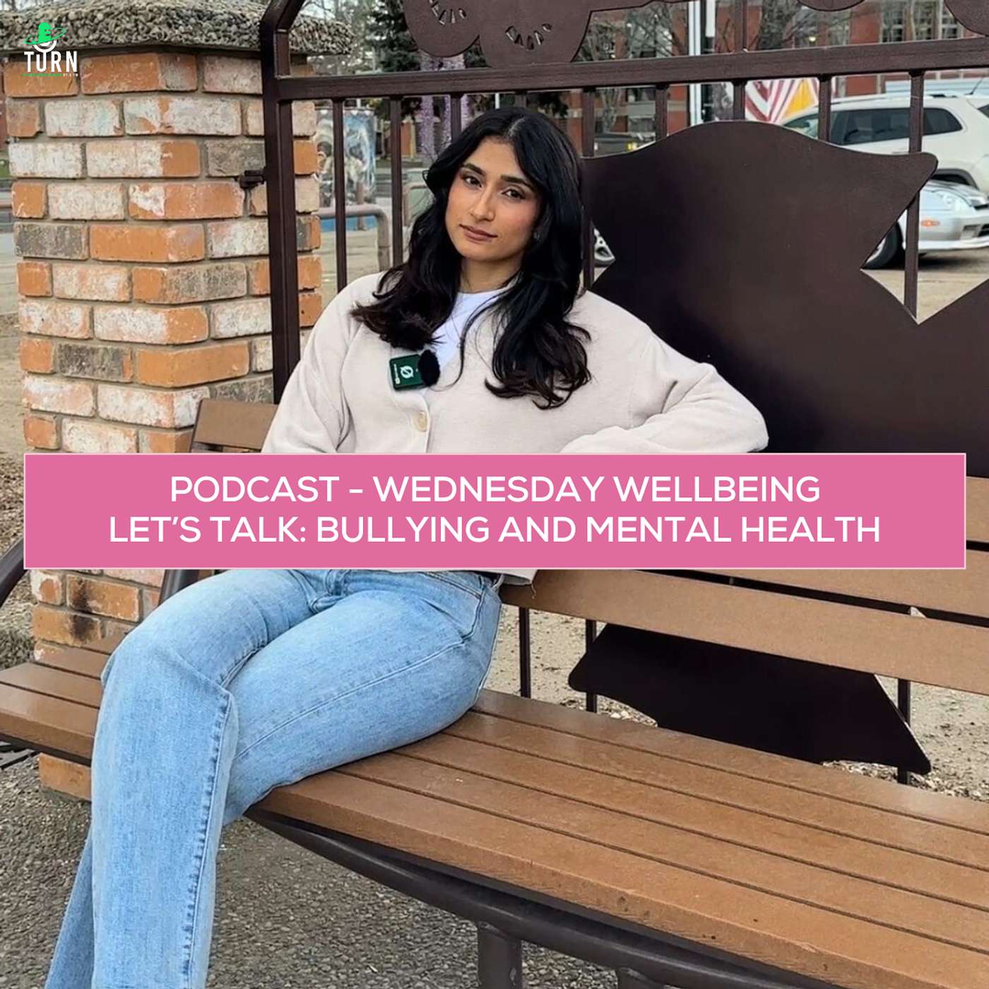 #206 TURNing it up with Gurjeet on Wellbeing Wednesday