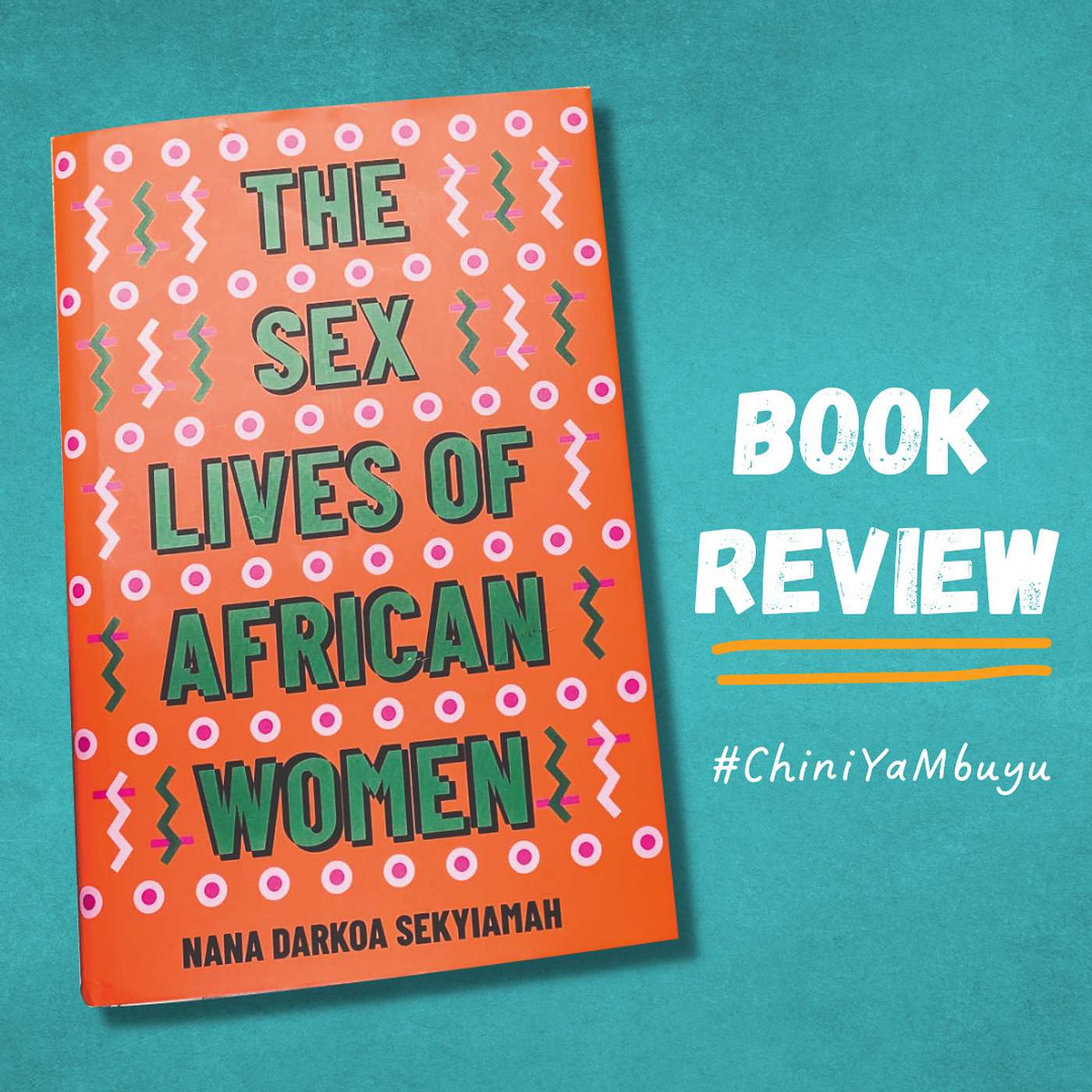 The Sex Lives Of African Women - Book Review