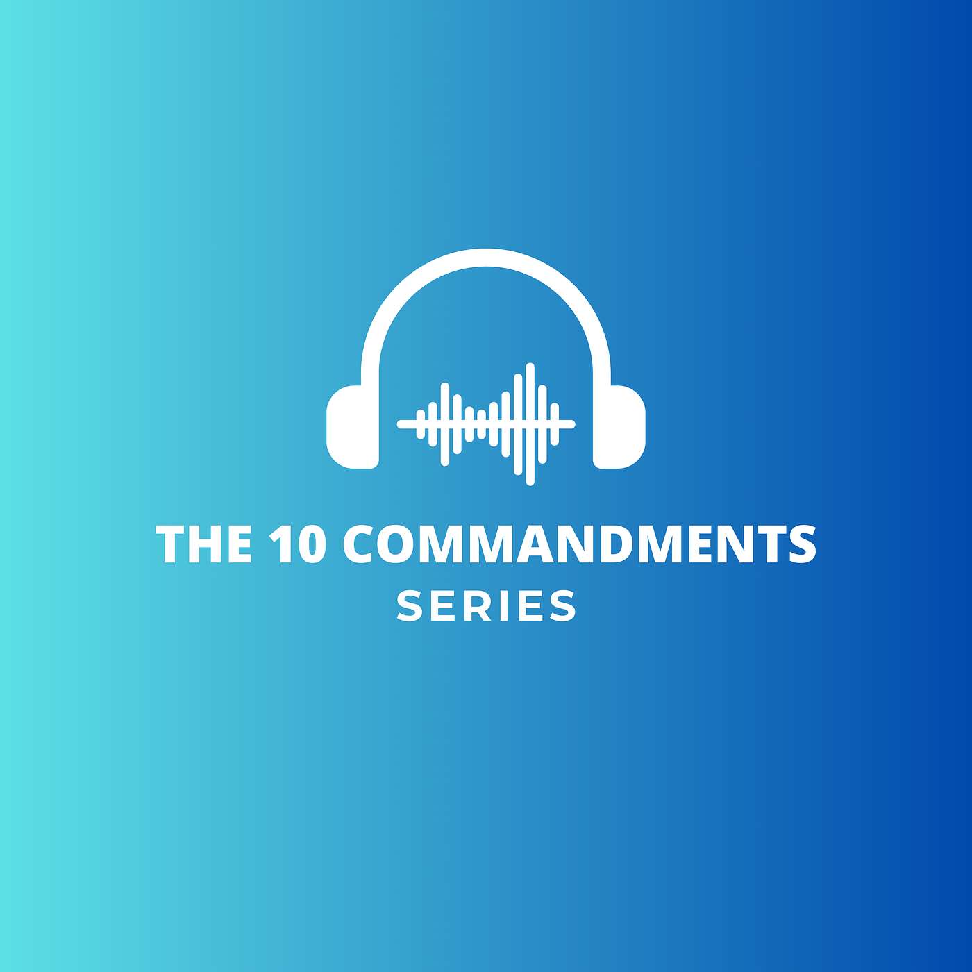The Ten Commandments Series - The Third Commandment: Reverence in True Worship episode artwork