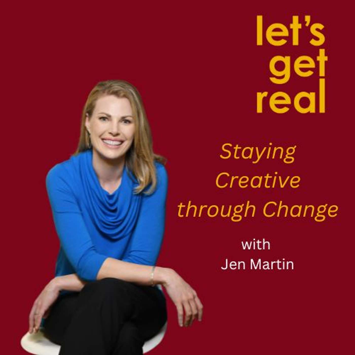 Staying Creative through Change with Jen Martin