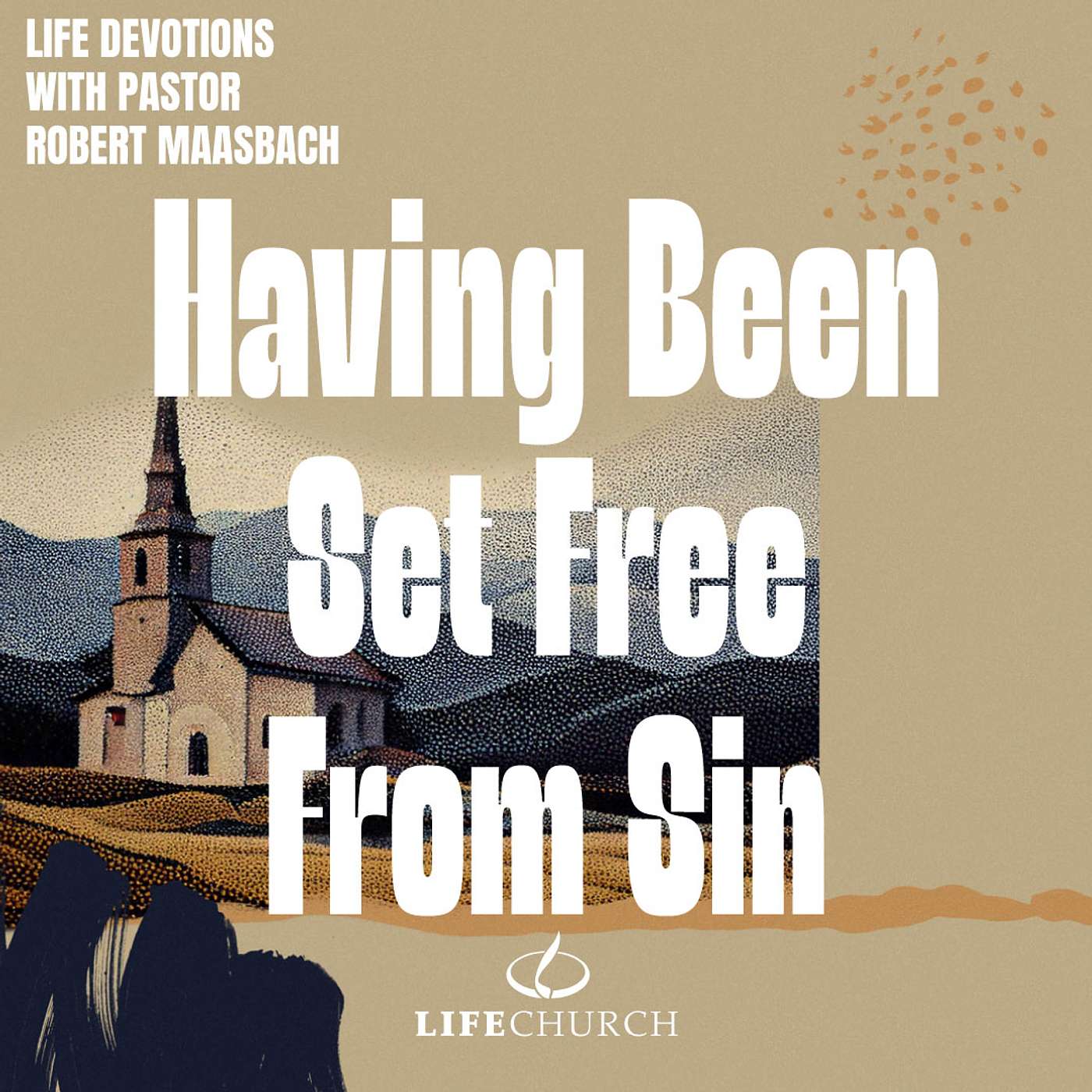 Having Been Set Free From Sin - 27.3.26