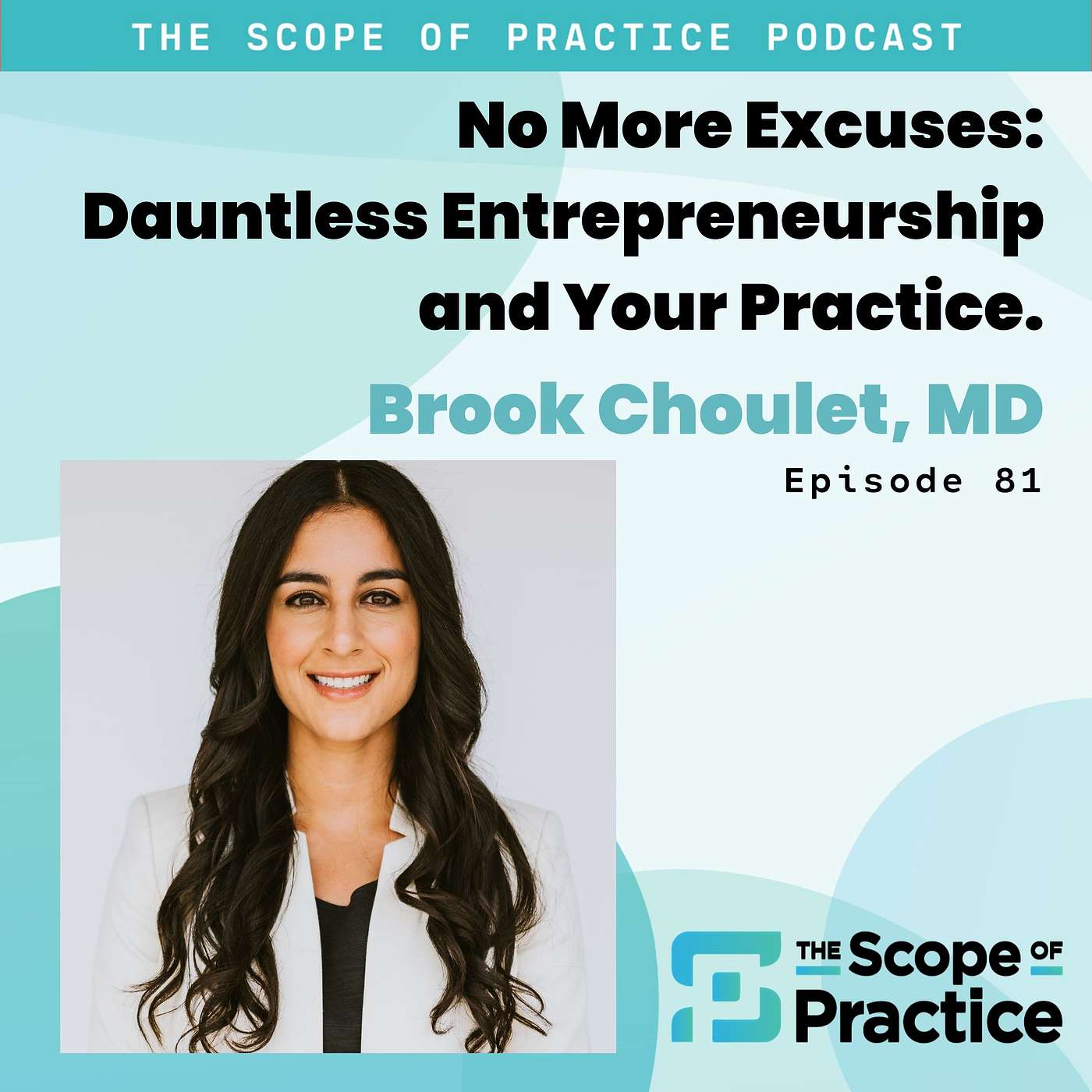 The Scope of Practice Podcast
