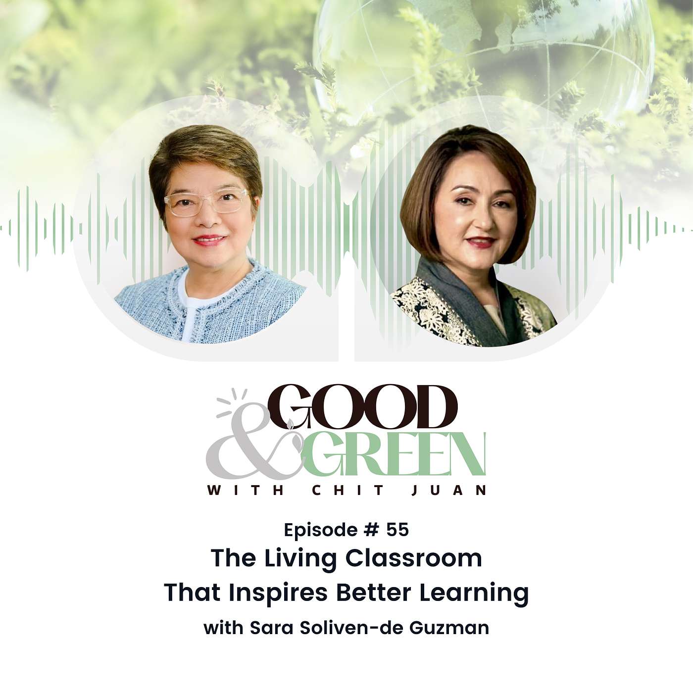Episode 55: The Living Classroom That Inspires Better Learning with Sara Soliven-De Guzman episode artwork