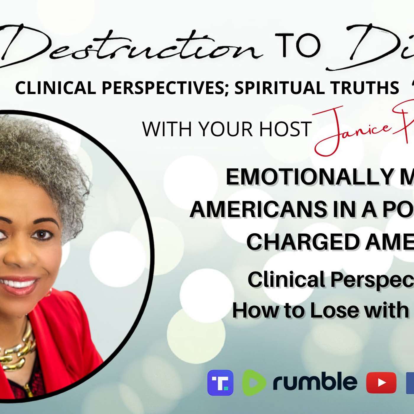 Ep. 182: Emotionally Mature Americans in a Politically Charged America, and How to Lose with Dignity