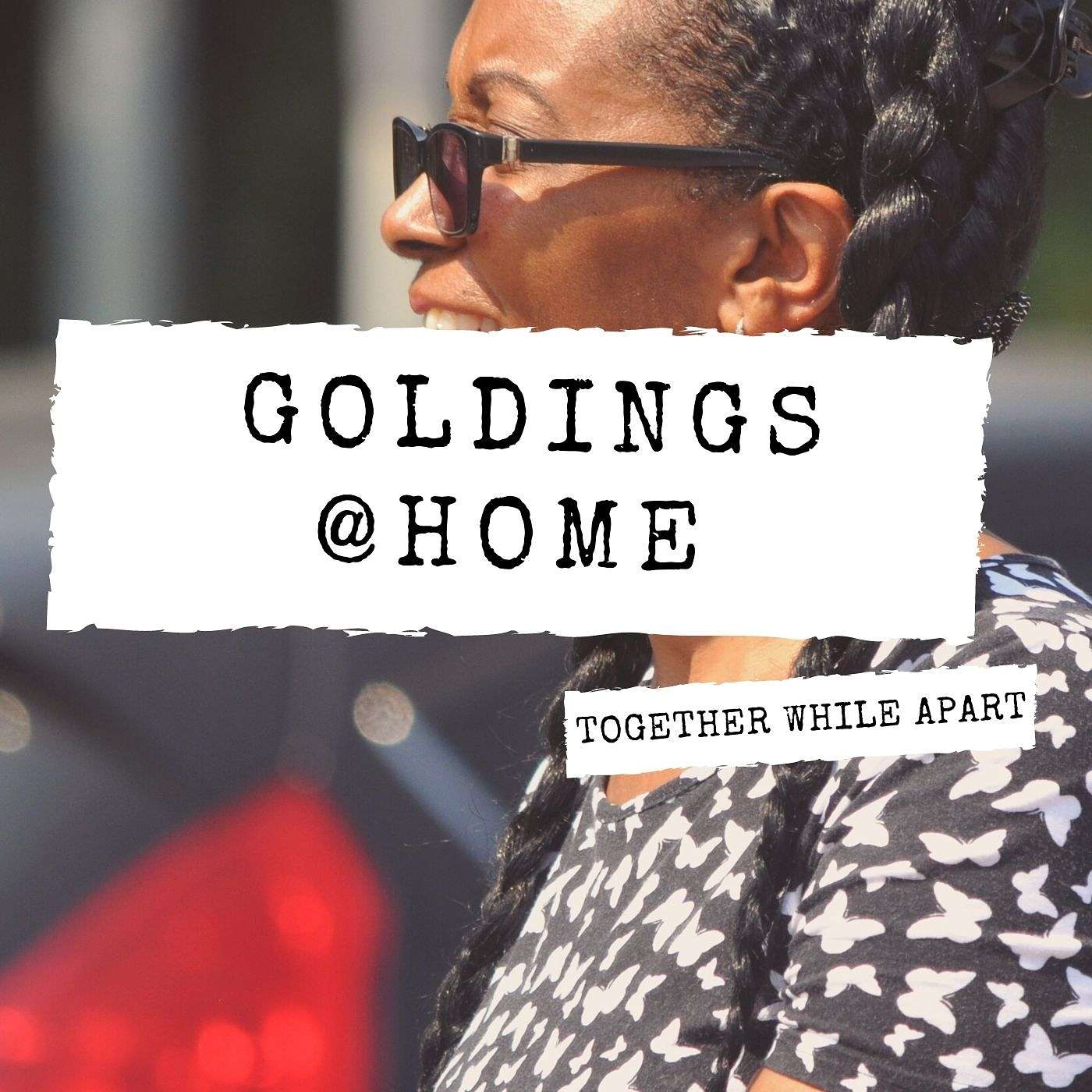 Goldings@Home: no.16 -  WEDNESDAY 12th August 2020 episode artwork