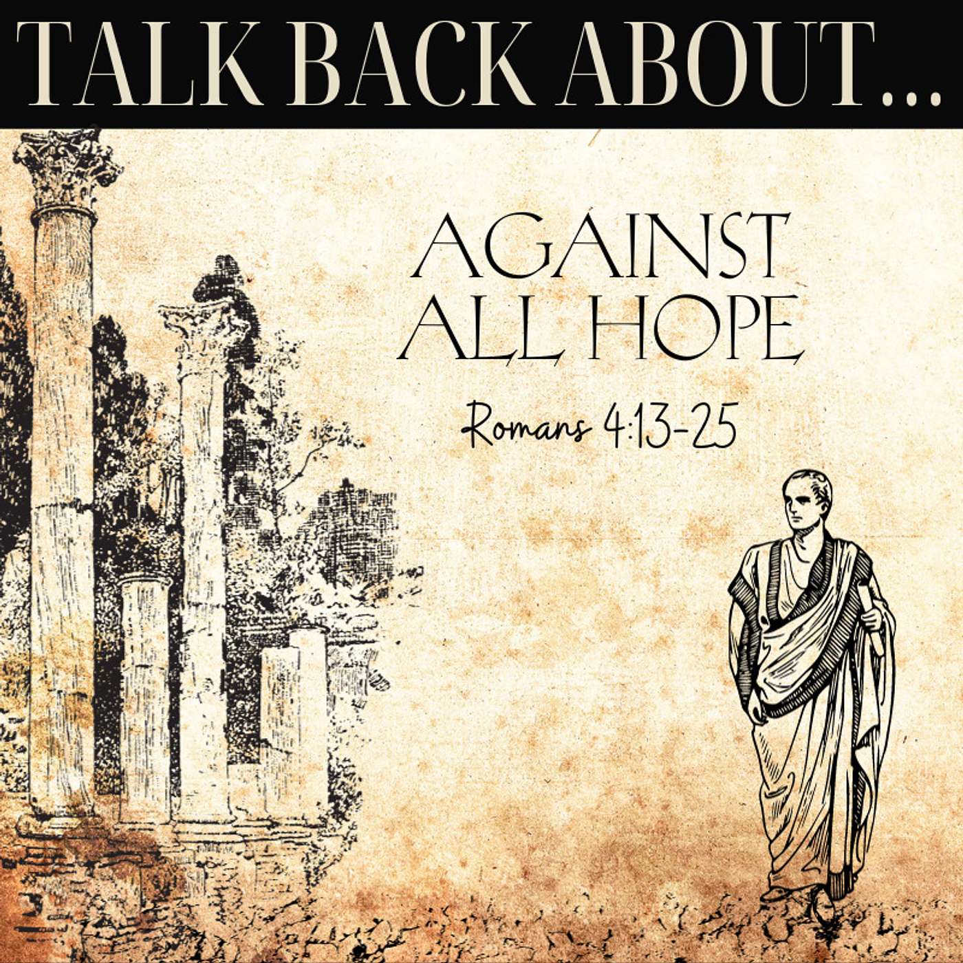 Talk Back About... Against All Hope episode artwork