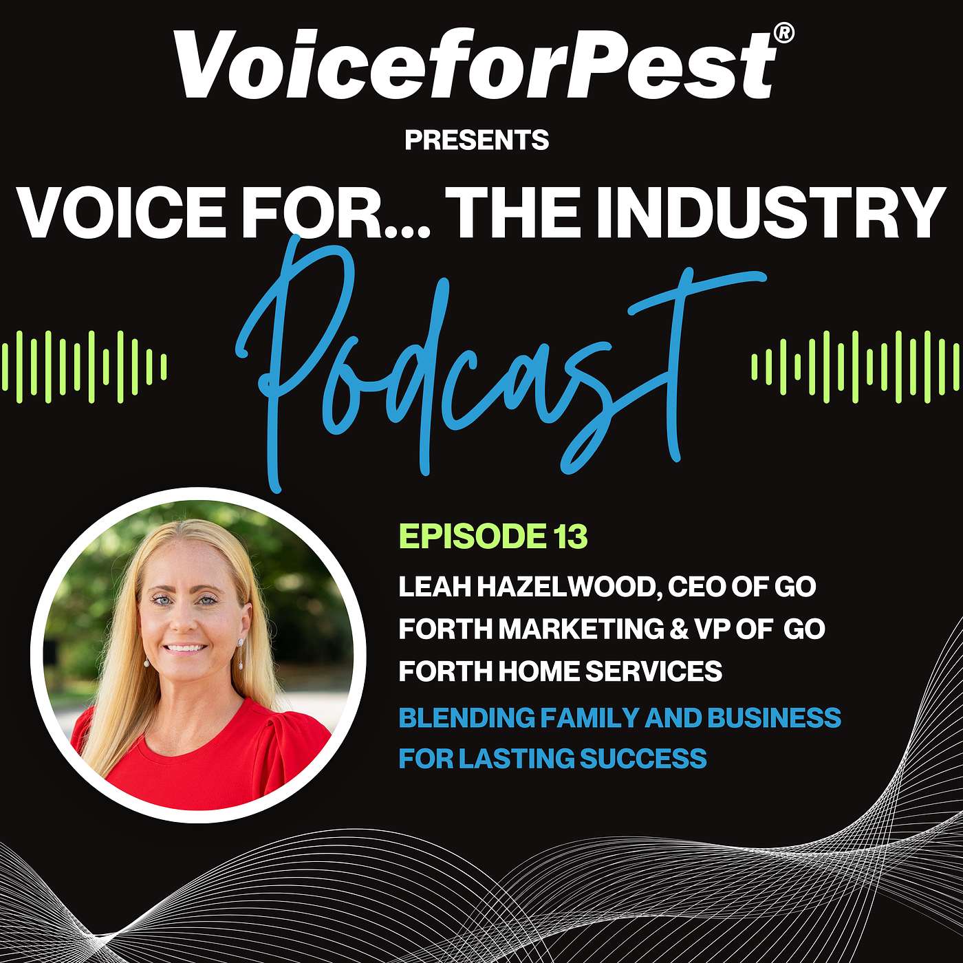 Episode 13: Blending Family and Business for Lasting Success episode artwork