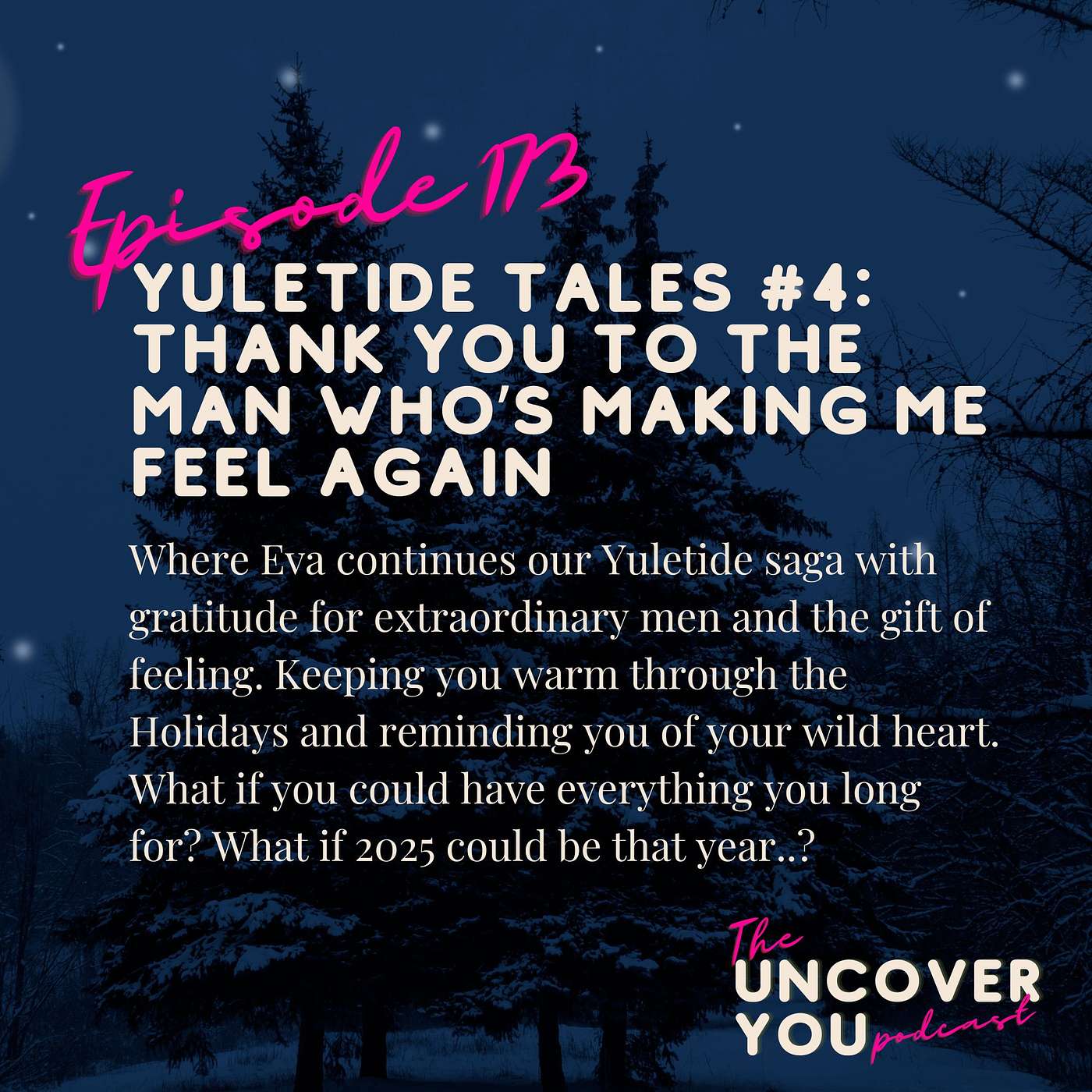 Ep 173: Yuletide Tales: Thank You To The Man Who’s Making Me Feel Again Ep 173: Yuletide Tales: Thank You To The Man Who’s Making Me Feel Again
