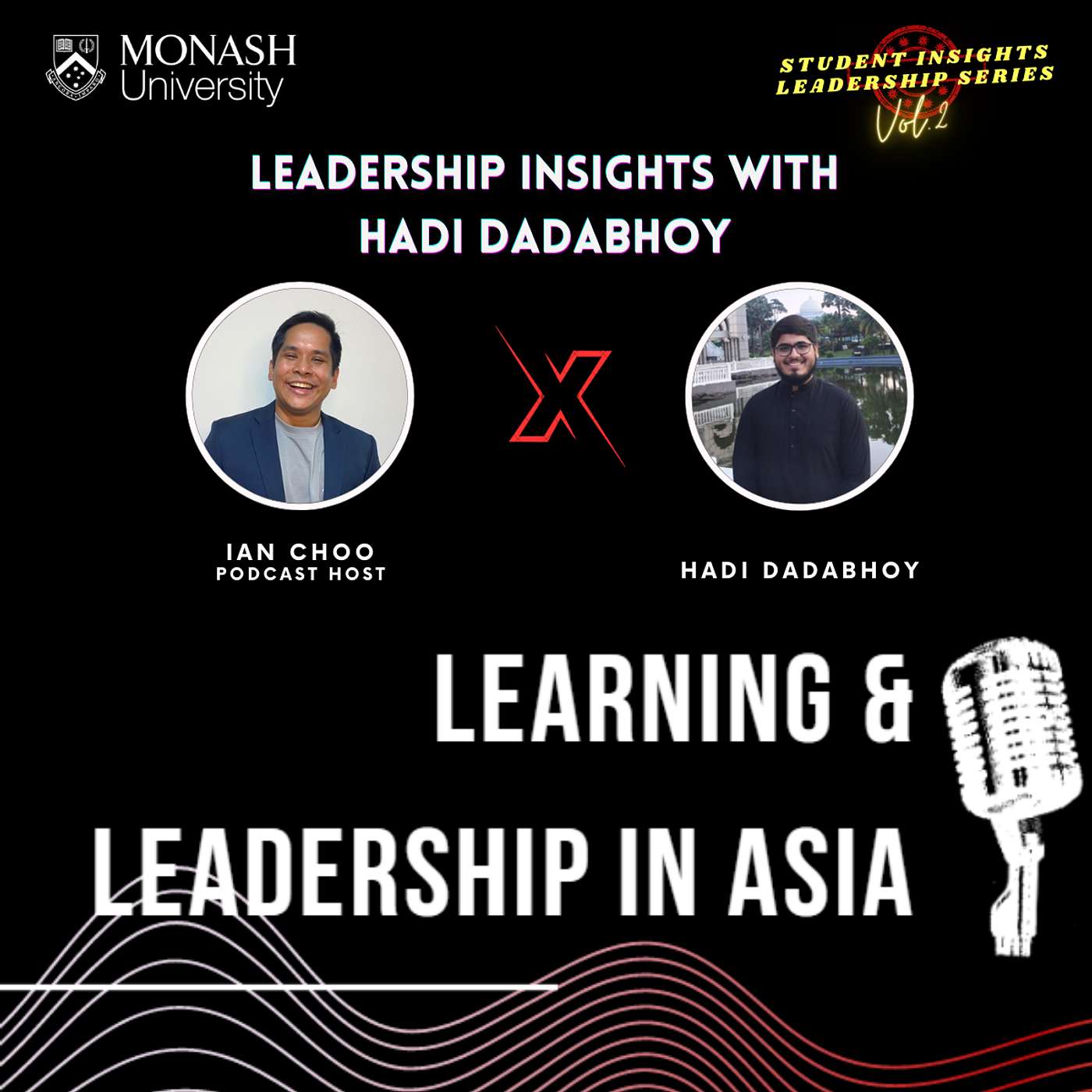 Monash Student Insights Leadership Vol. 2: With Hadi Dadabhoy