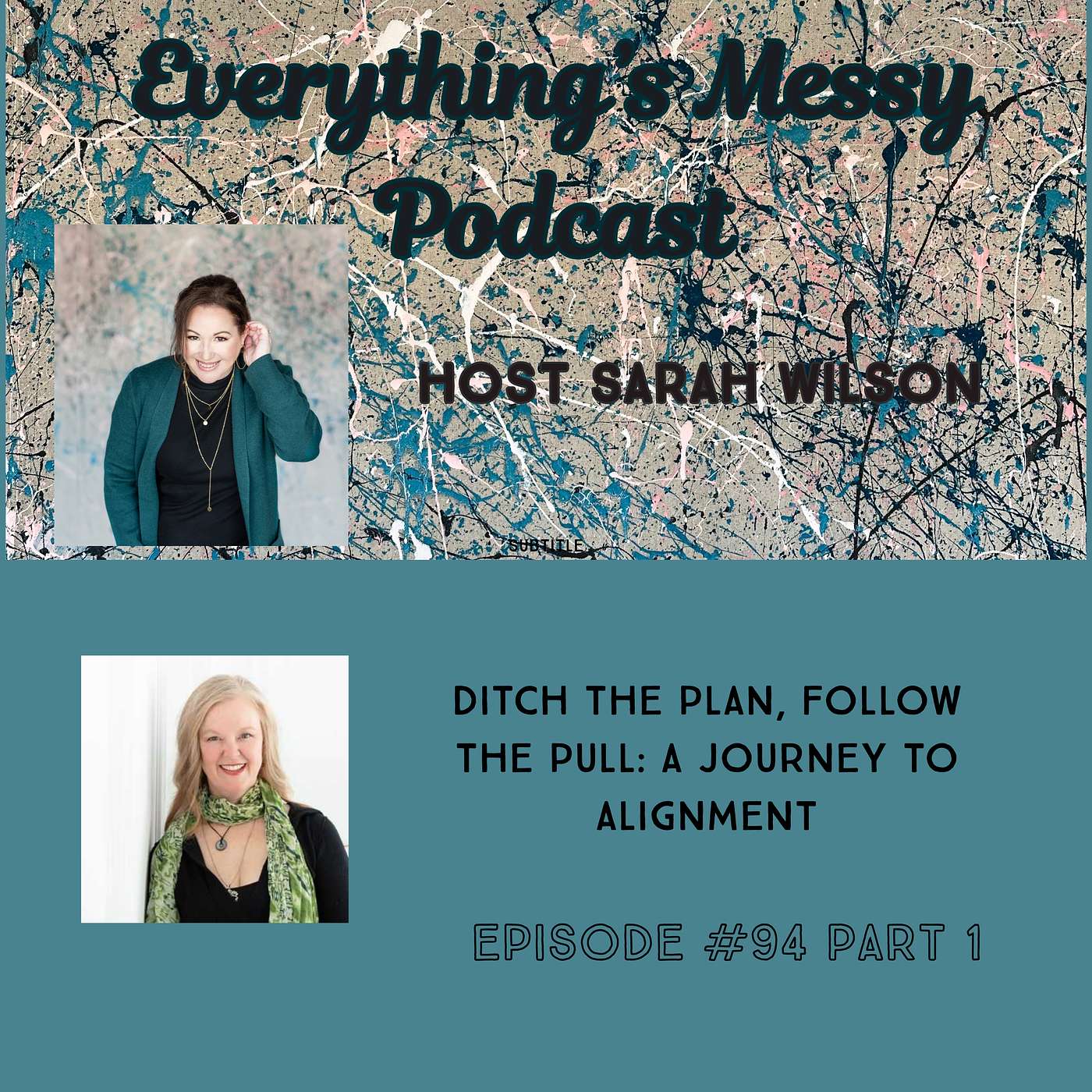 #94 Ditch The Plan, Follow The Pull: A Journey To Alignment episode artwork