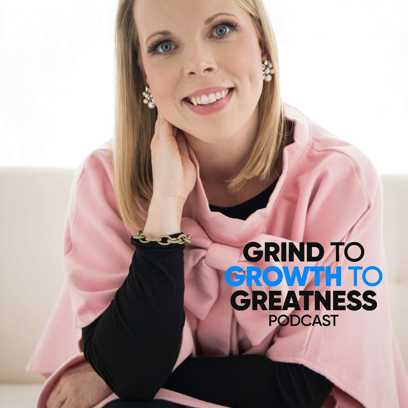 Grind to Growth to Greatness