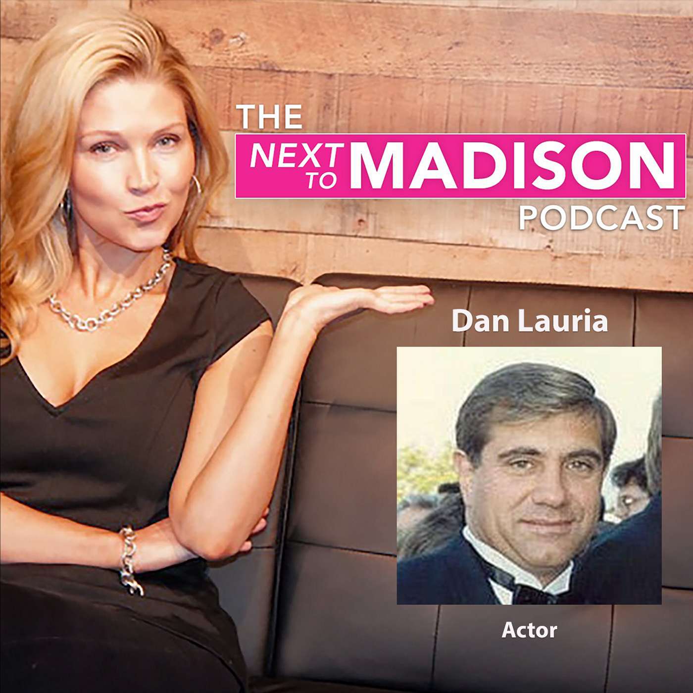 Actor Dan Lauria: From Hollywood to Life Lessons—Why Your Next Step Is Your Best Yet