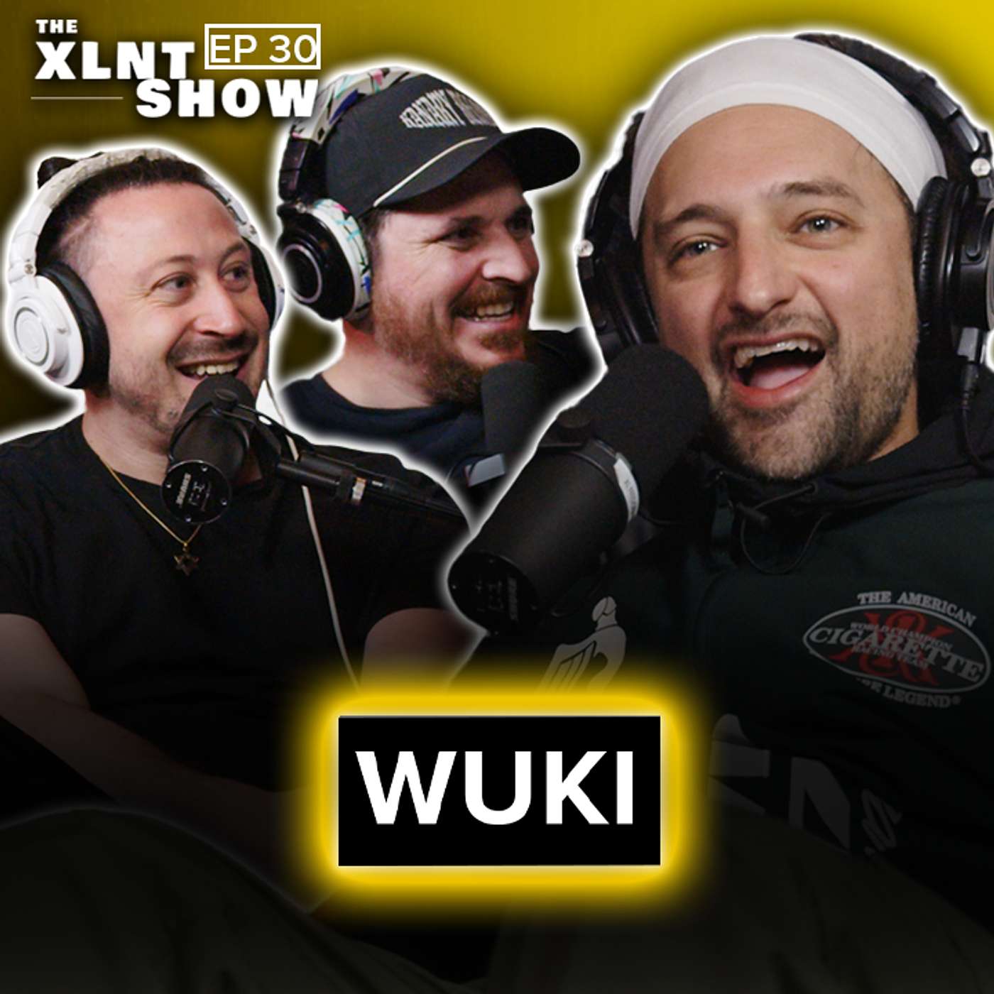 Wuki | The XLNT Show #30