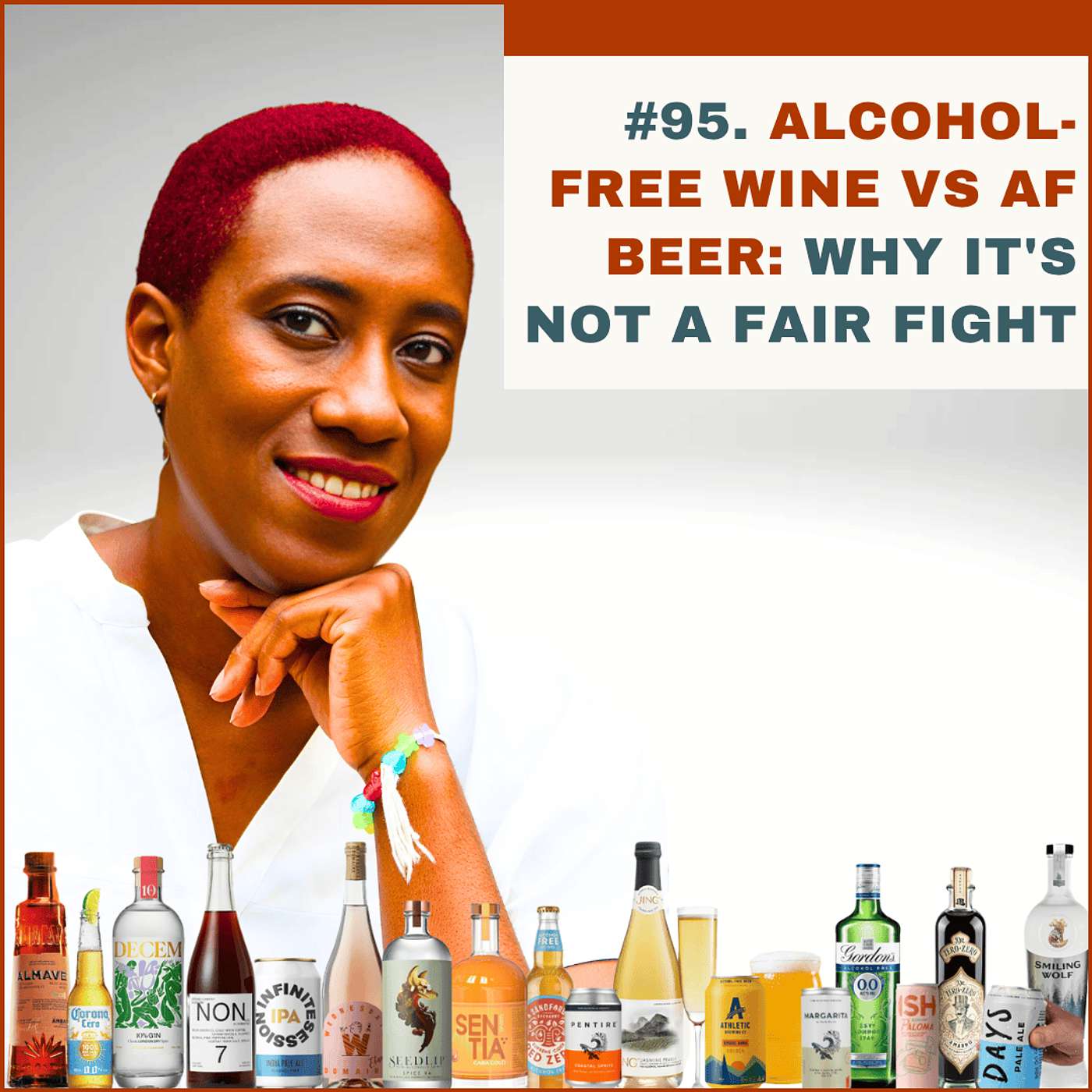 #95. Alcohol-Free Wine vs AF Beer: It's Not a Fair Fight