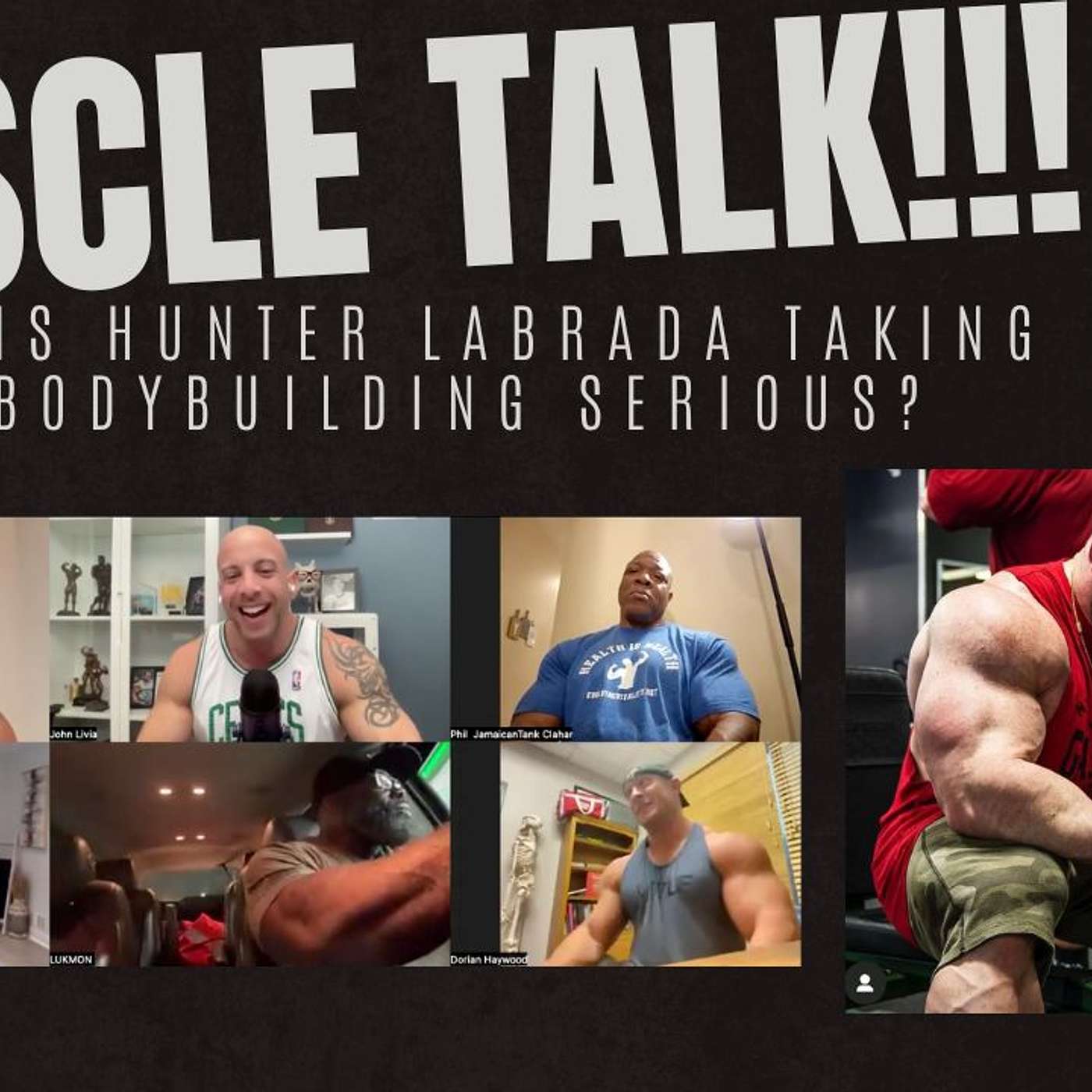 Muscle Talk!!! Is Hunter Labrada taking bodybuilding serious? episode artwork