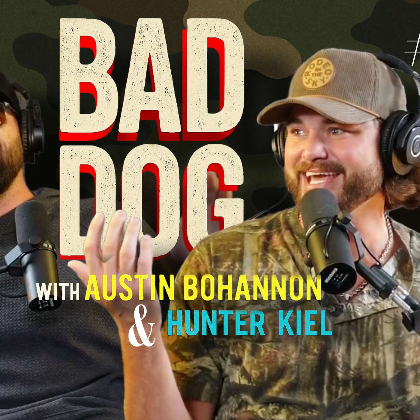 BAD DOG PODCAST w/ Austin Bohannon