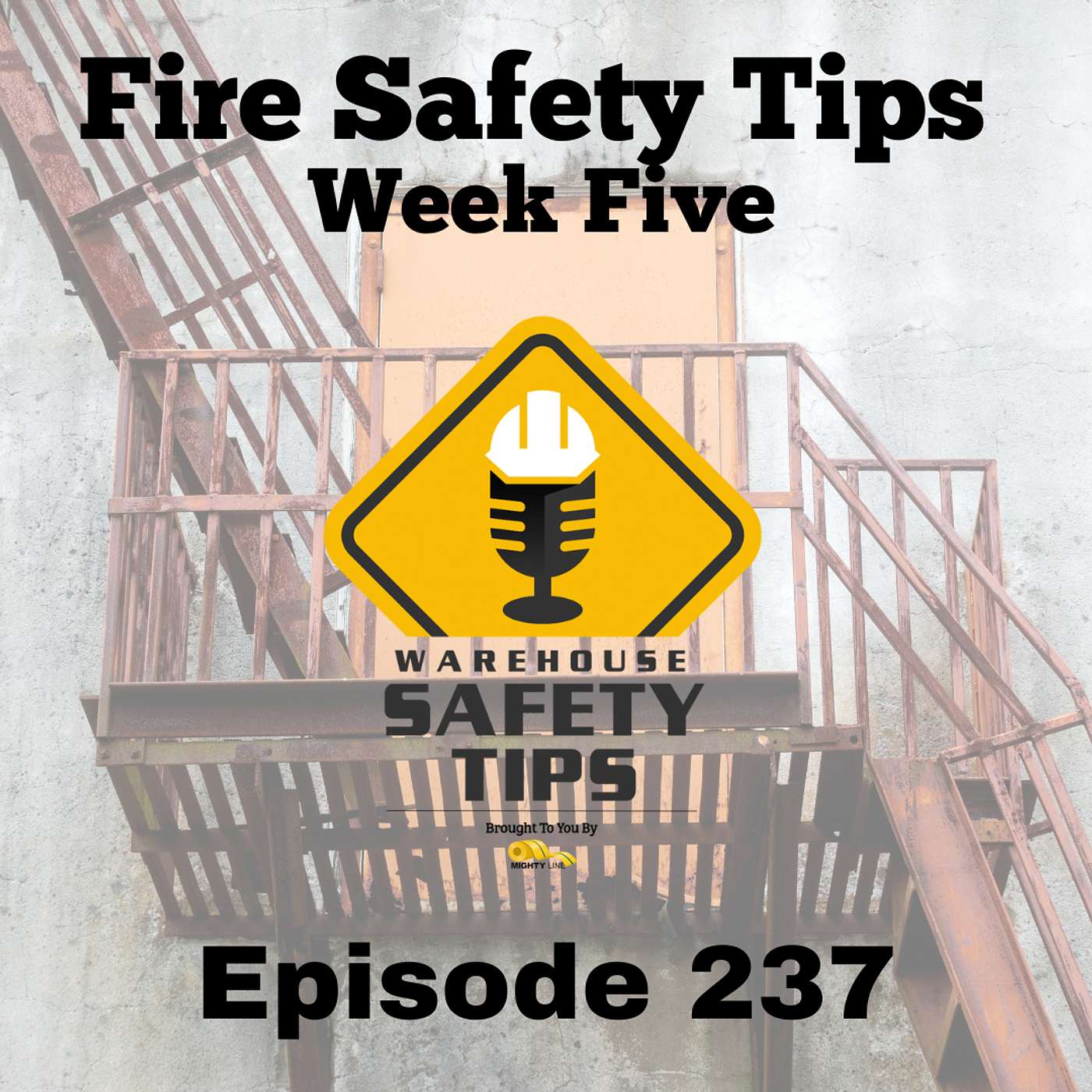 Warehouse Safety Tips | Episode 237 | Fire Safety Tips - Week Five