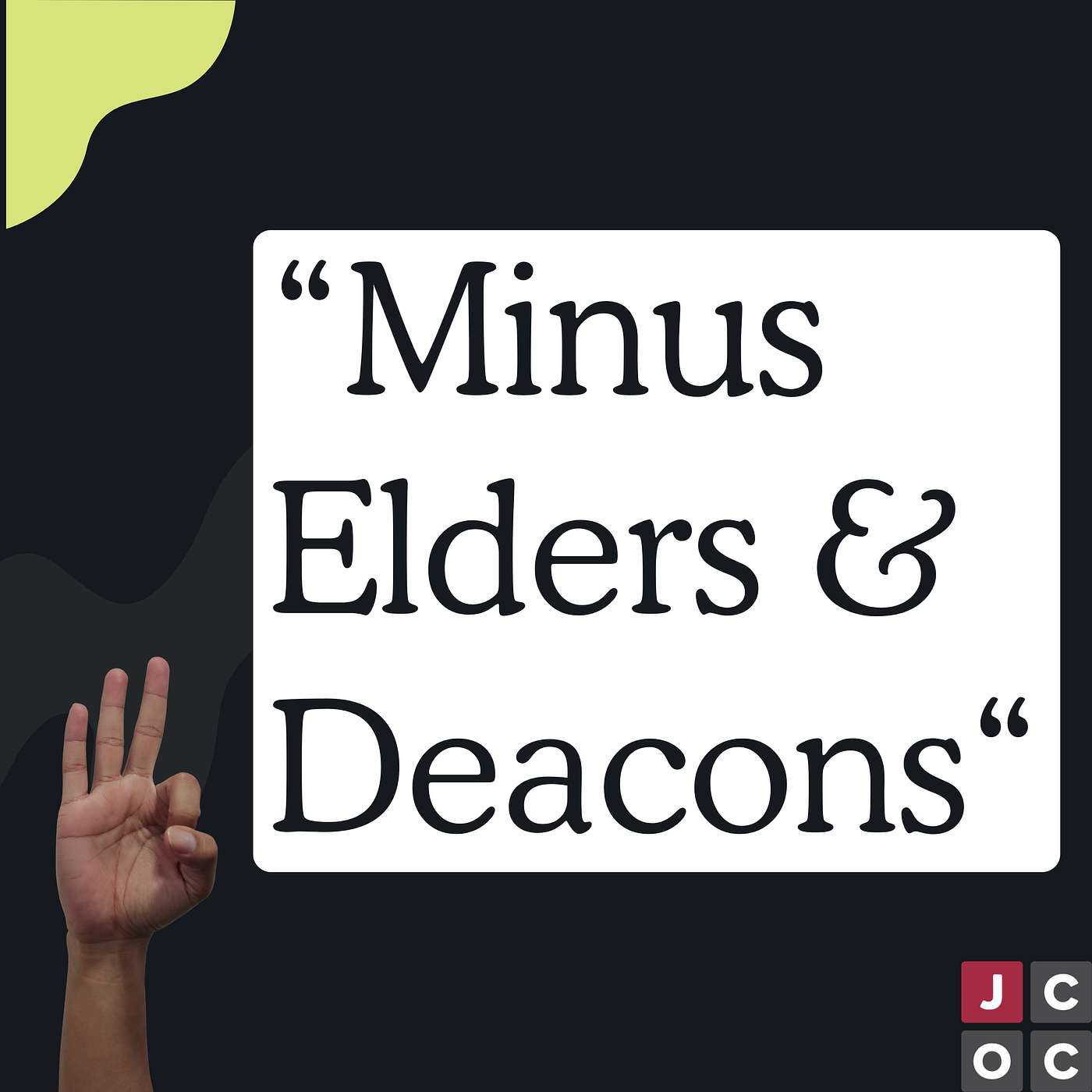 Minus Elders & Deacons episode artwork