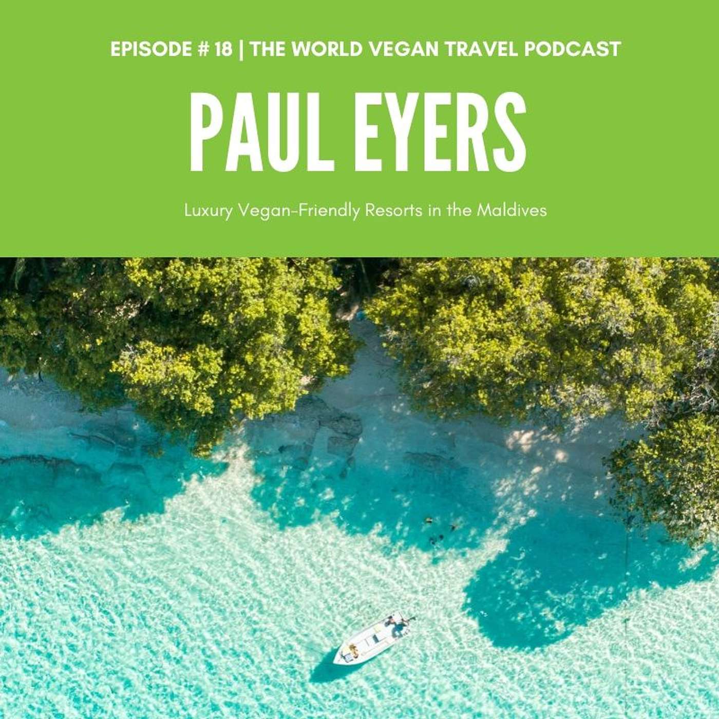 The World Vegan Travel Podcast