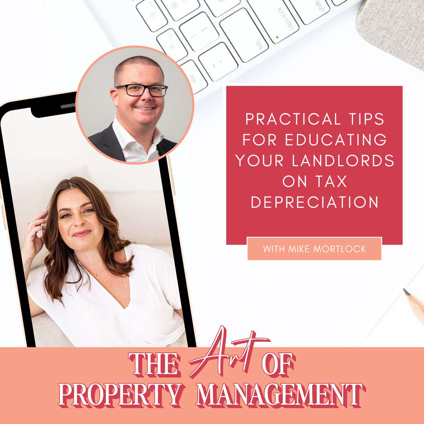 Practical Tips for educating your landlords on Tax Depreciation