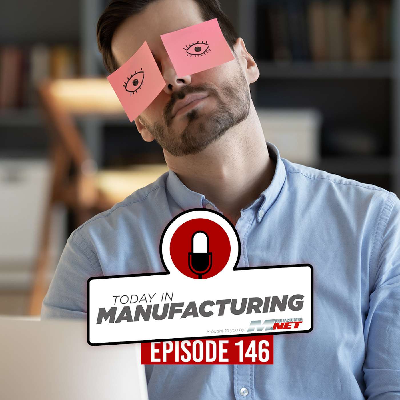 Today in Manufacturing