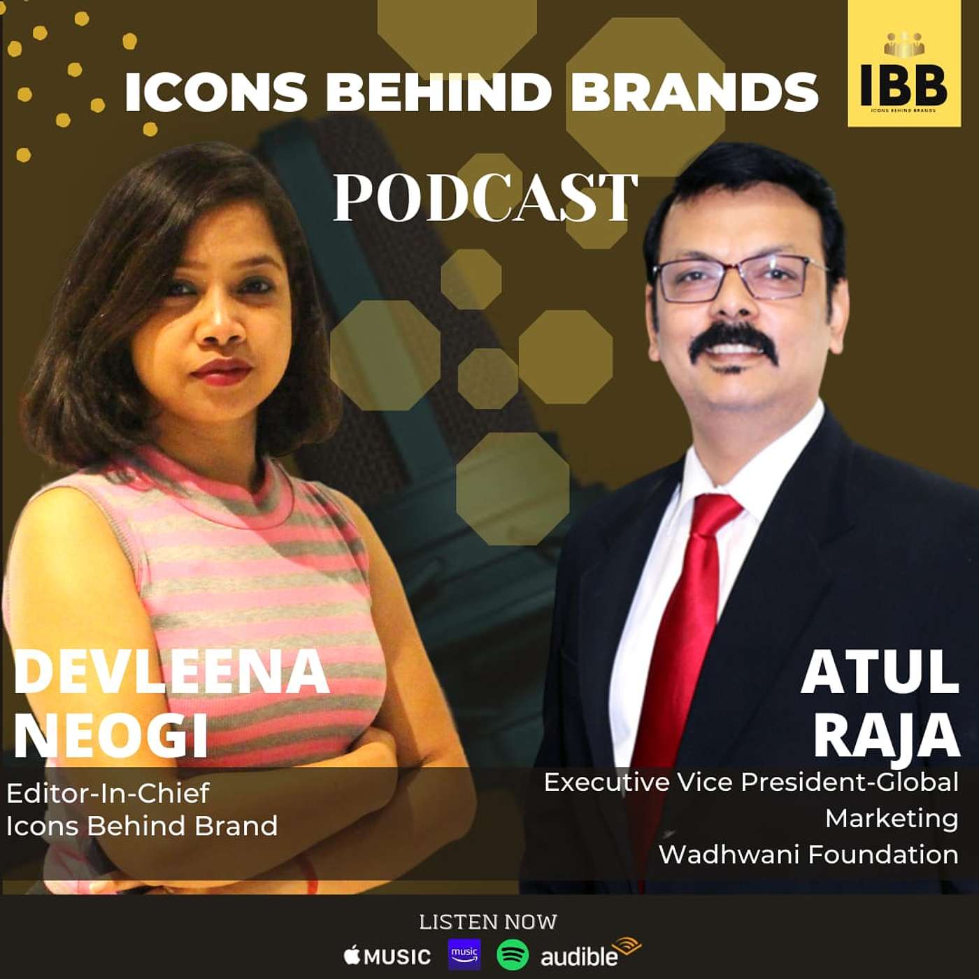 Top Marketing Strategies From Expert| Mr. Atul Raja, EVP Of Wadhwani Foundation| IBB