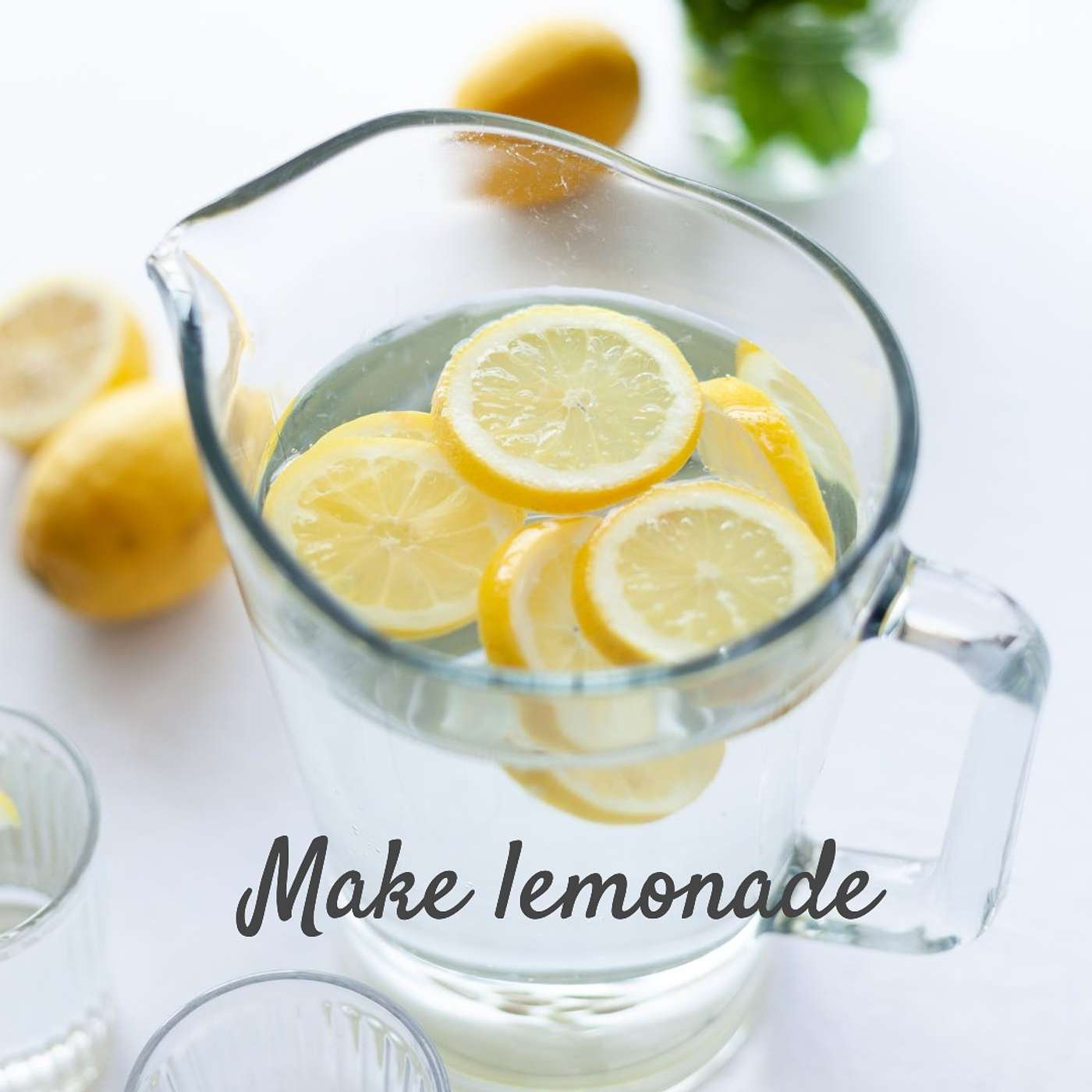 #177 Make lemonade episode artwork