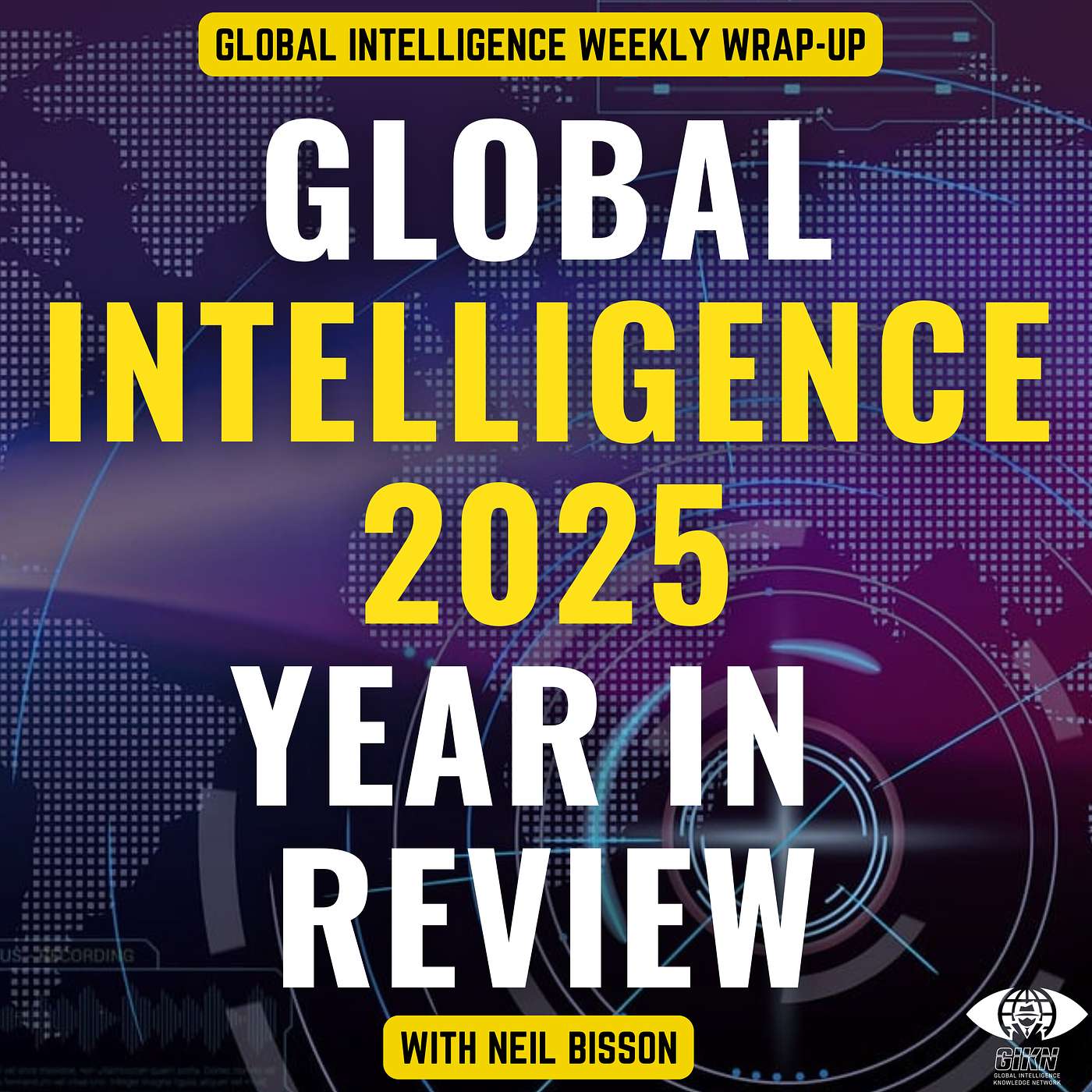 Global Intelligence 2025 Year in Review