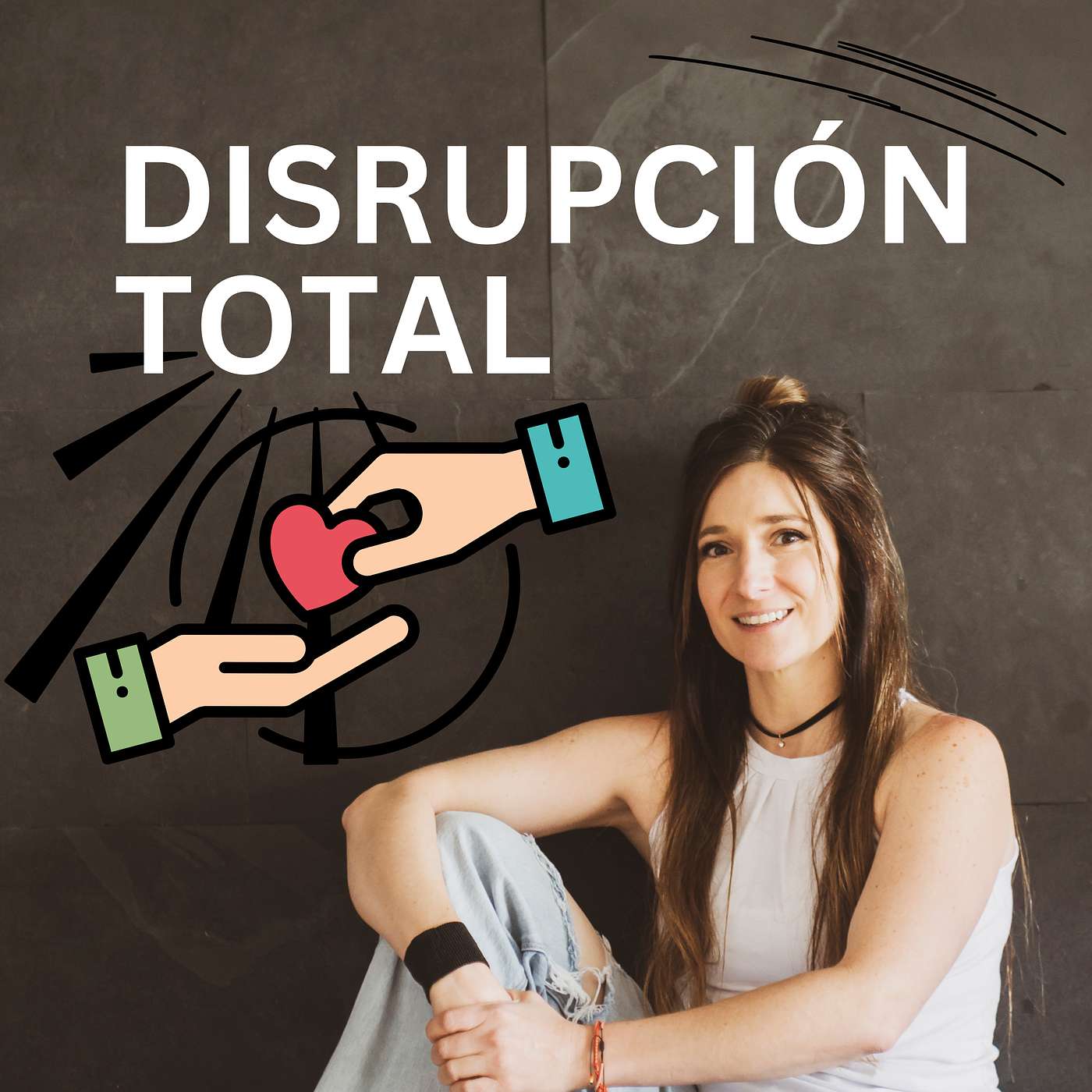 DISRUPCIÓN TOTAL