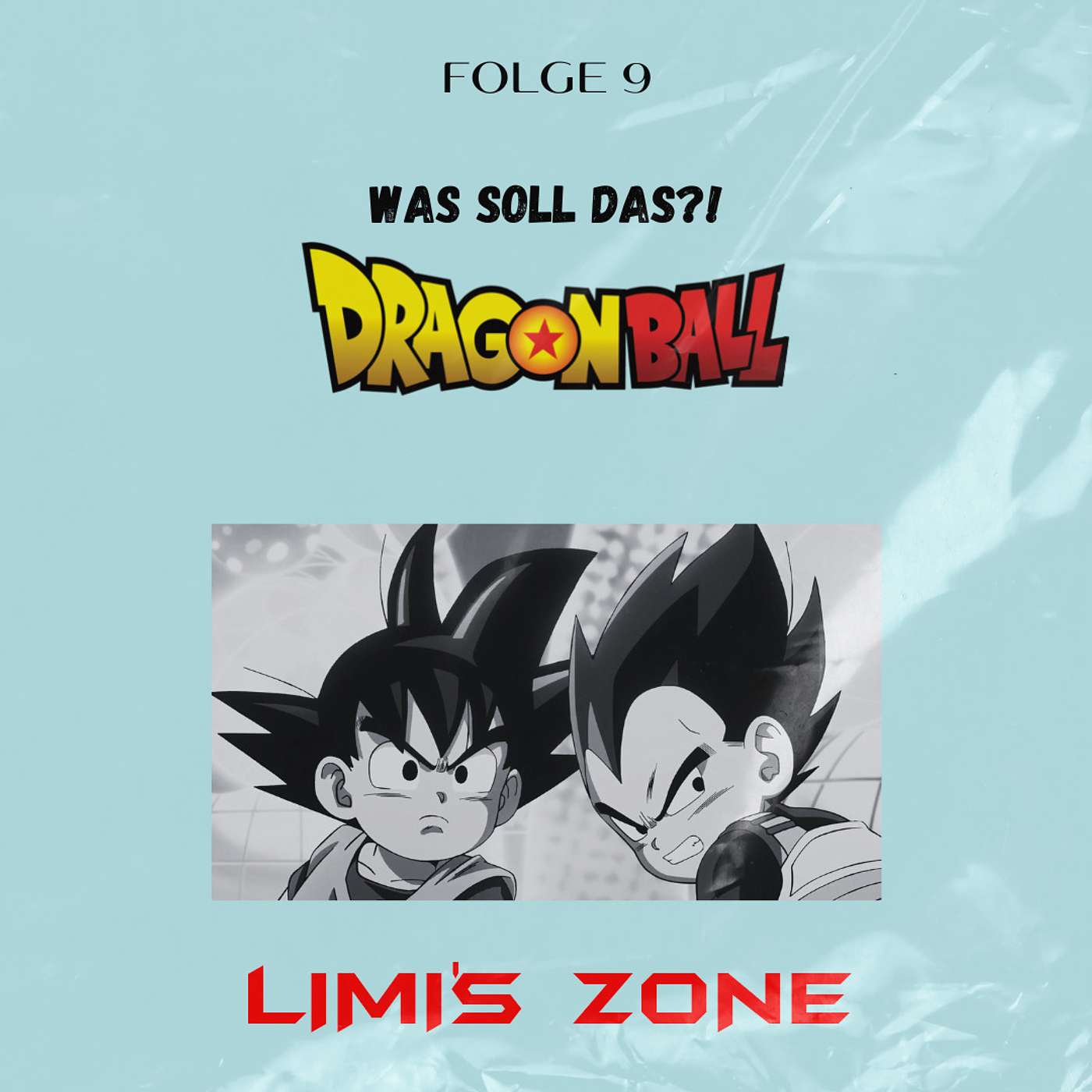 #9 DRAGON BALL - Was soll das?!