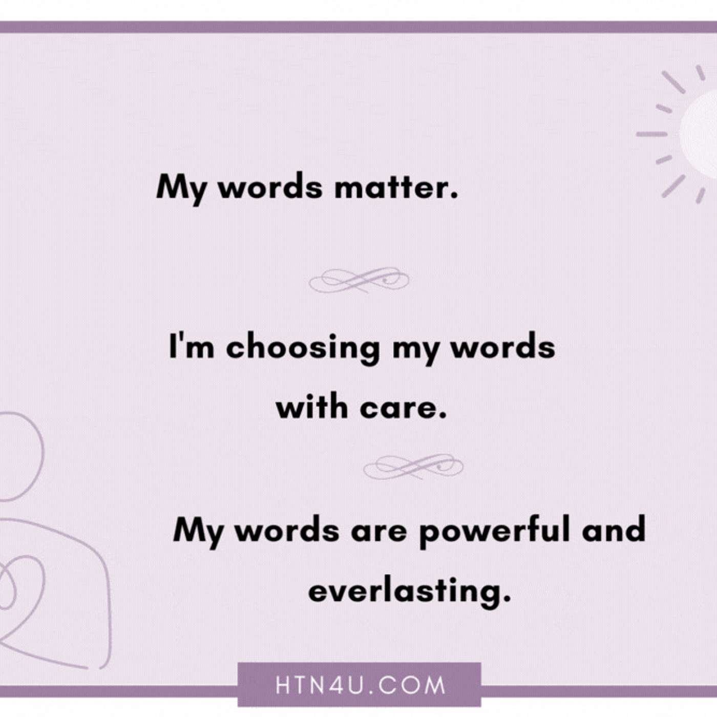 HTN4U Unlimiting Affirmations on Your Words and Mindset #269