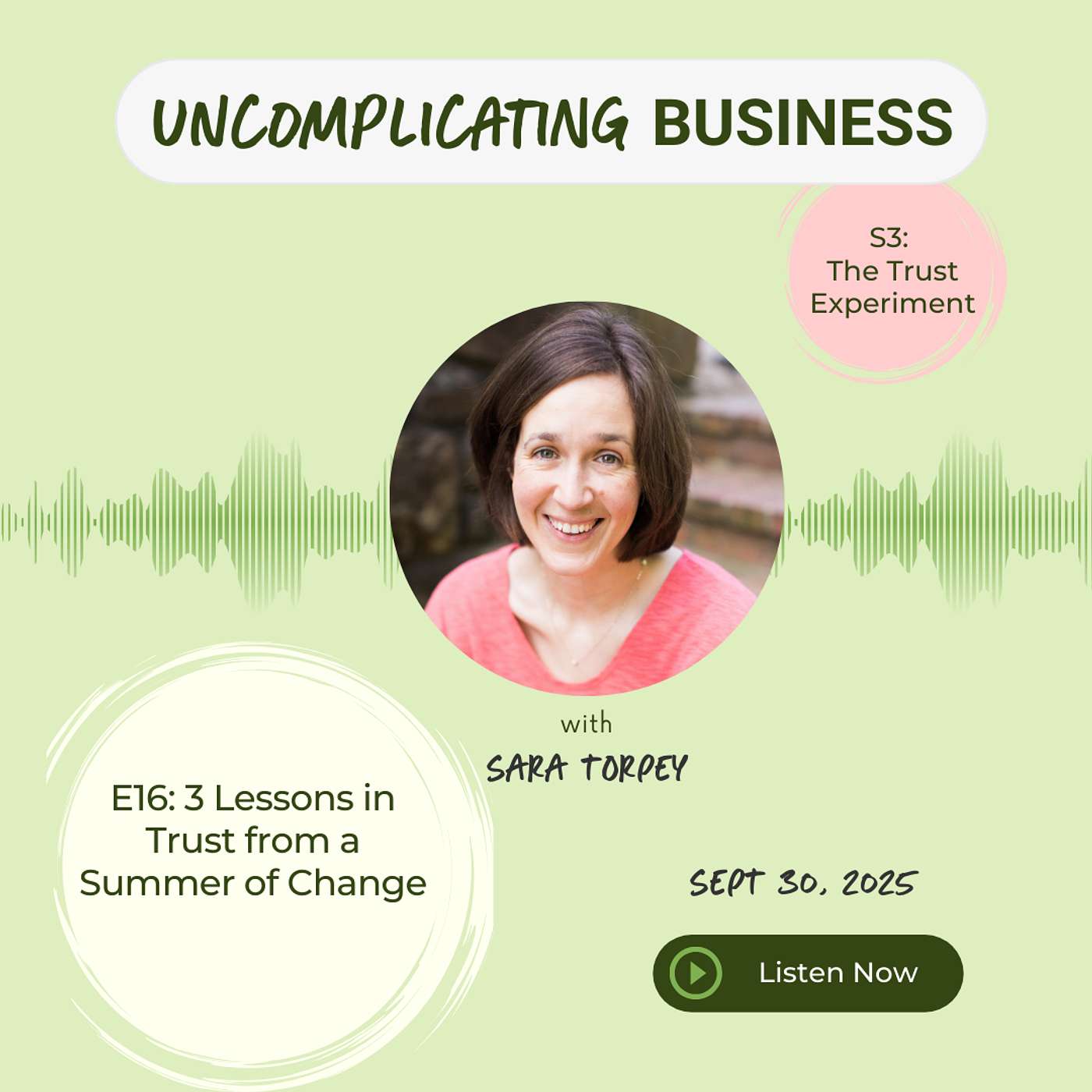 3 Lessons in Trust from a Summer of Change