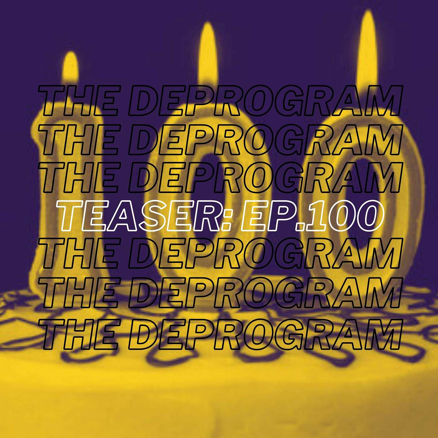 Teaser: Episode 100 - 100th Episode Episode