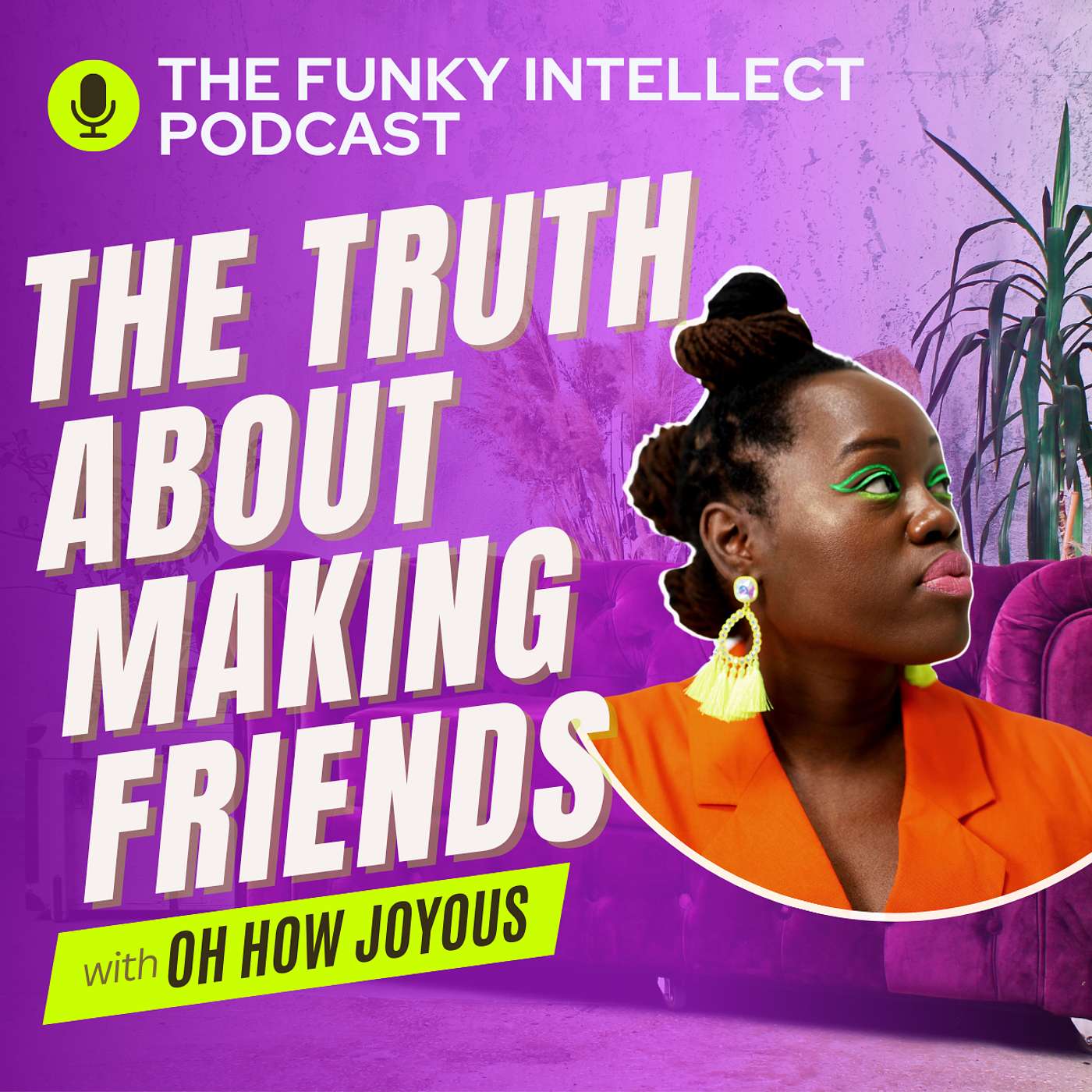 The Truth About Making Friends