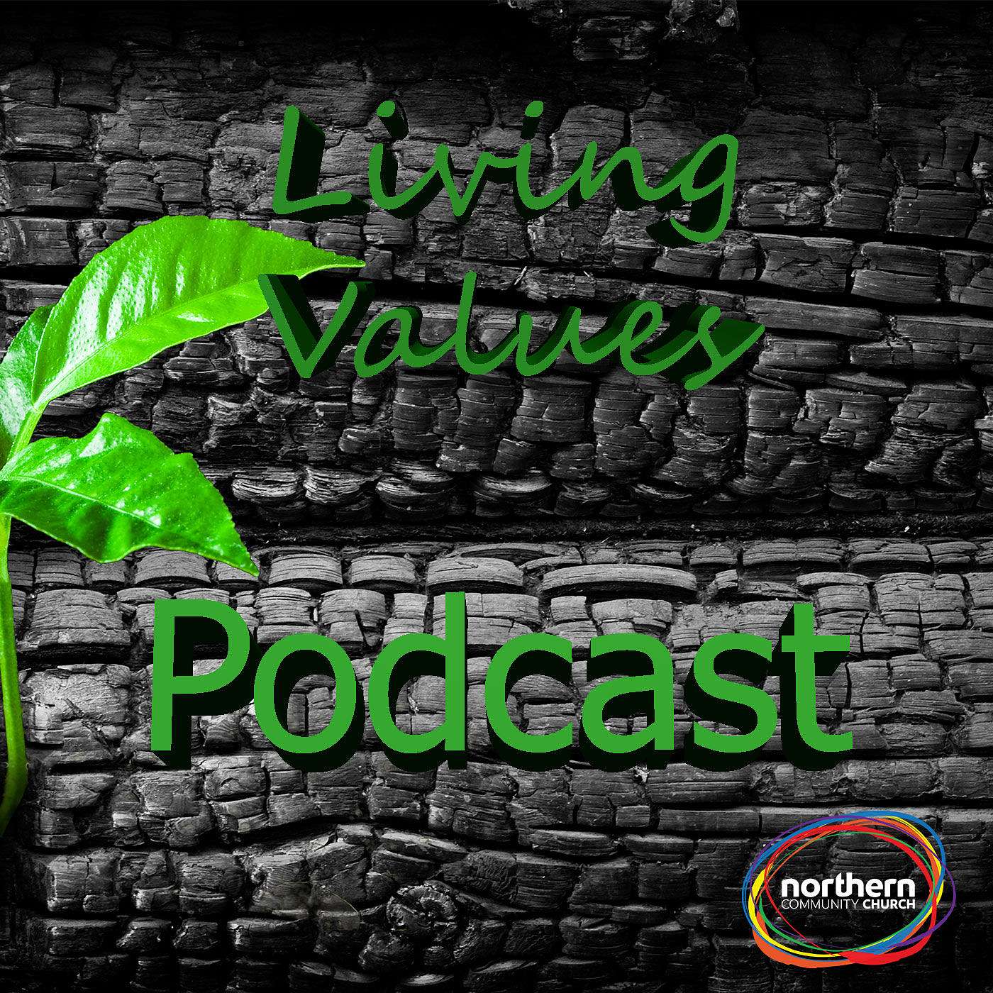 20170730 Living Values #2 Goodness comes from a personal journey with Jesus