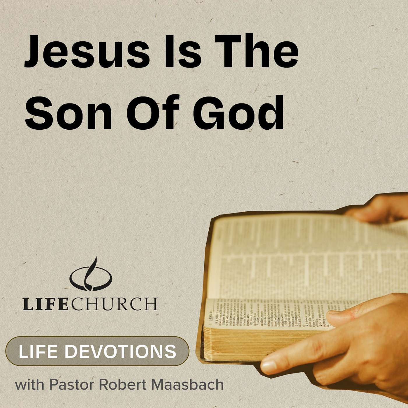 Jesus Is The Son Of God - 8.8.24