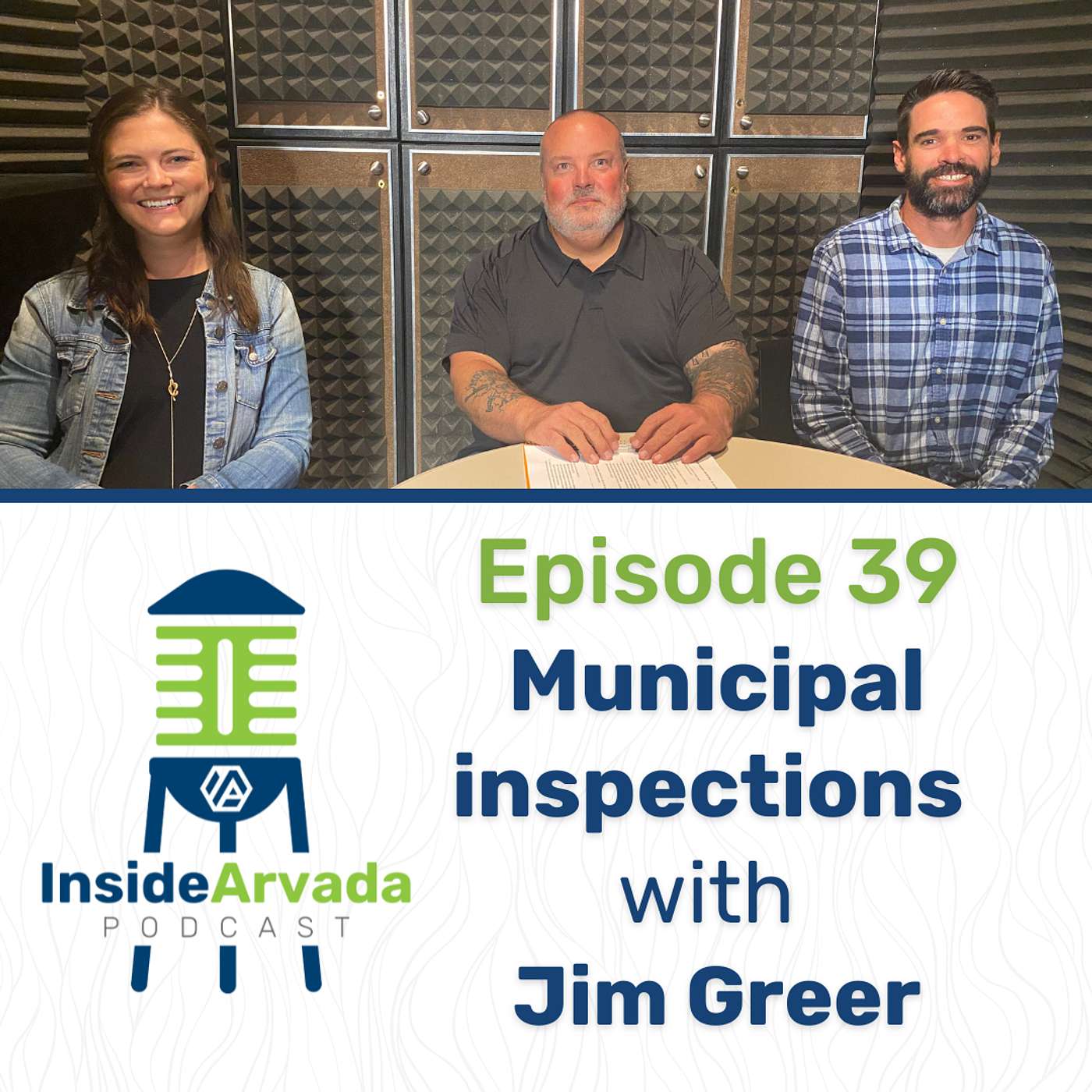 Inside Arvada's Municipal Inspections with Jim Greer