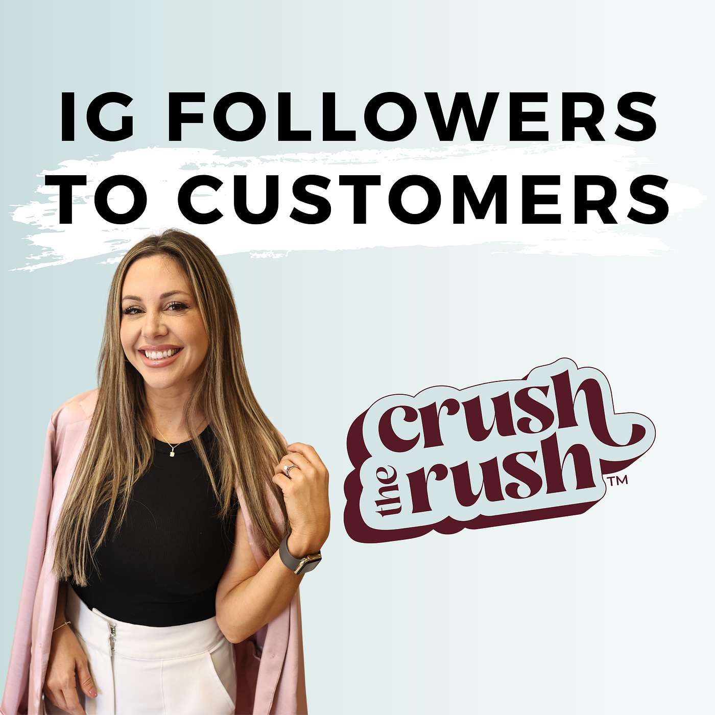 578 - Turning Views into Sales: How to Convert Instagram Followers into Paying Customers with Katelyn Rhoades