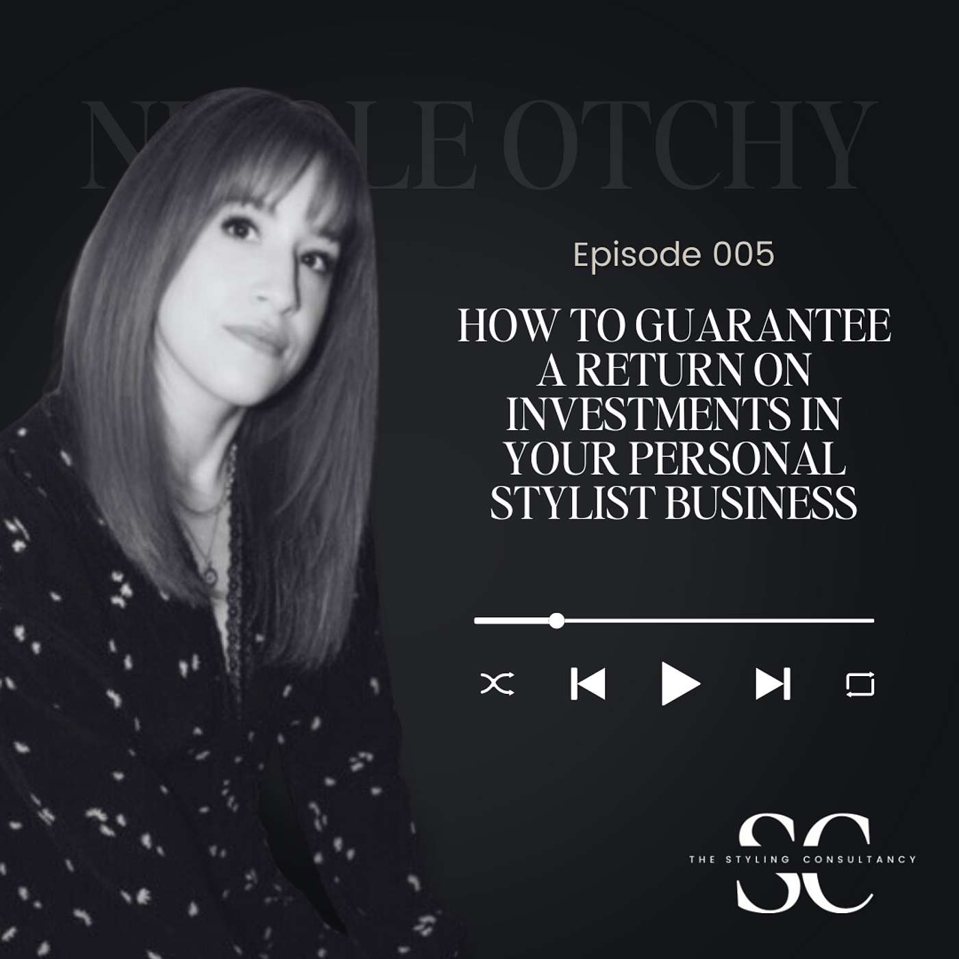The Six Figure Personal Stylist Podcast