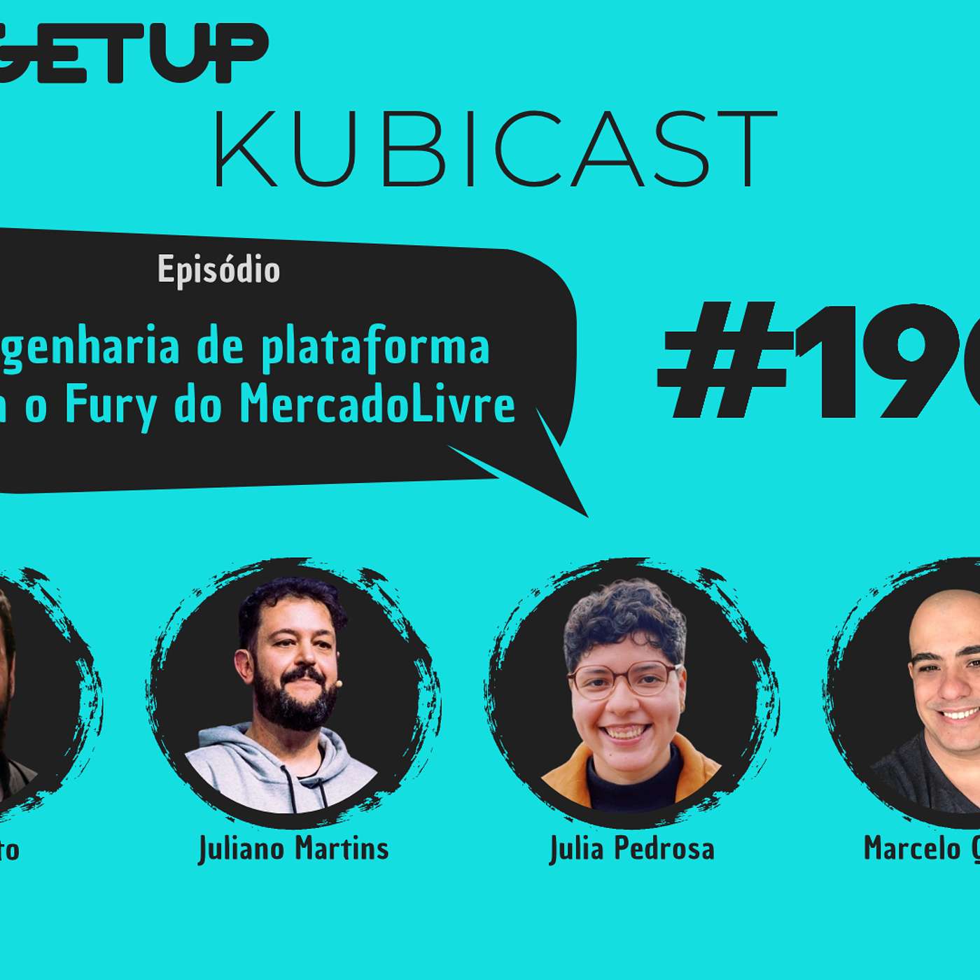 KUBICAST #190 - Engenharia de plataforma com o Fury do MercadoLivre