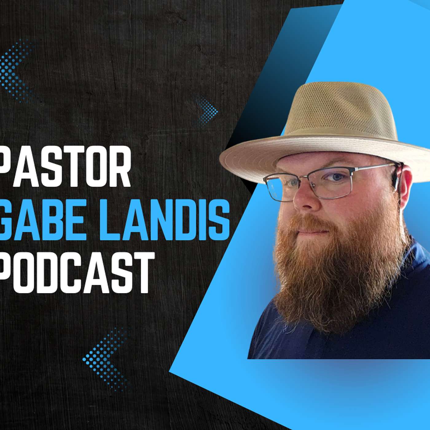 Pastor Gabe Landis podcast artwork