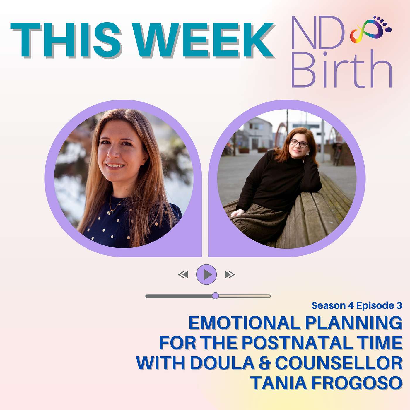 S4 Ep3: Emotional Planning for the Postnatal Time with Doula & Counsellor Tania Frogoso