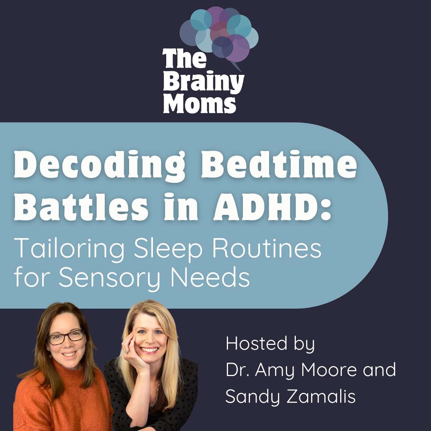 Decoding Bedtime Battles in ADHD: Tailoring Sleep Routines for Sensory Needs | Dr. Amy Moore