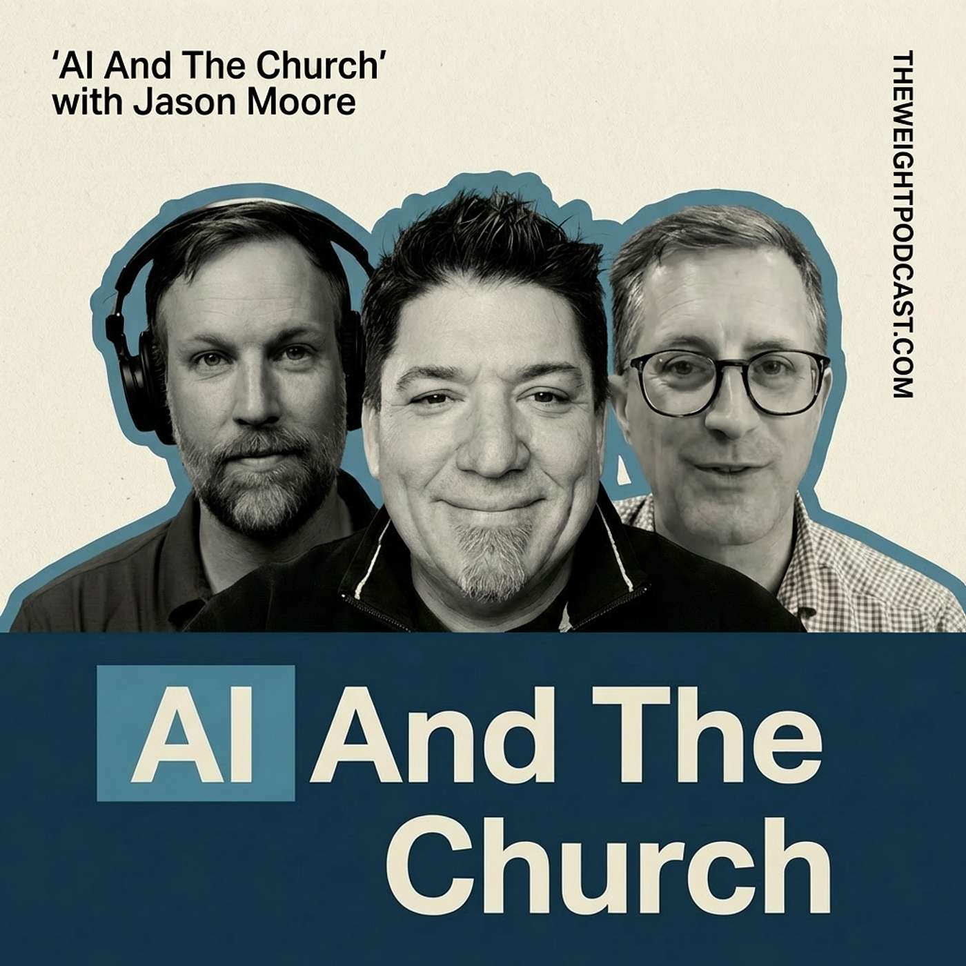 "AI And The Church" with Jason Moore episode artwork
