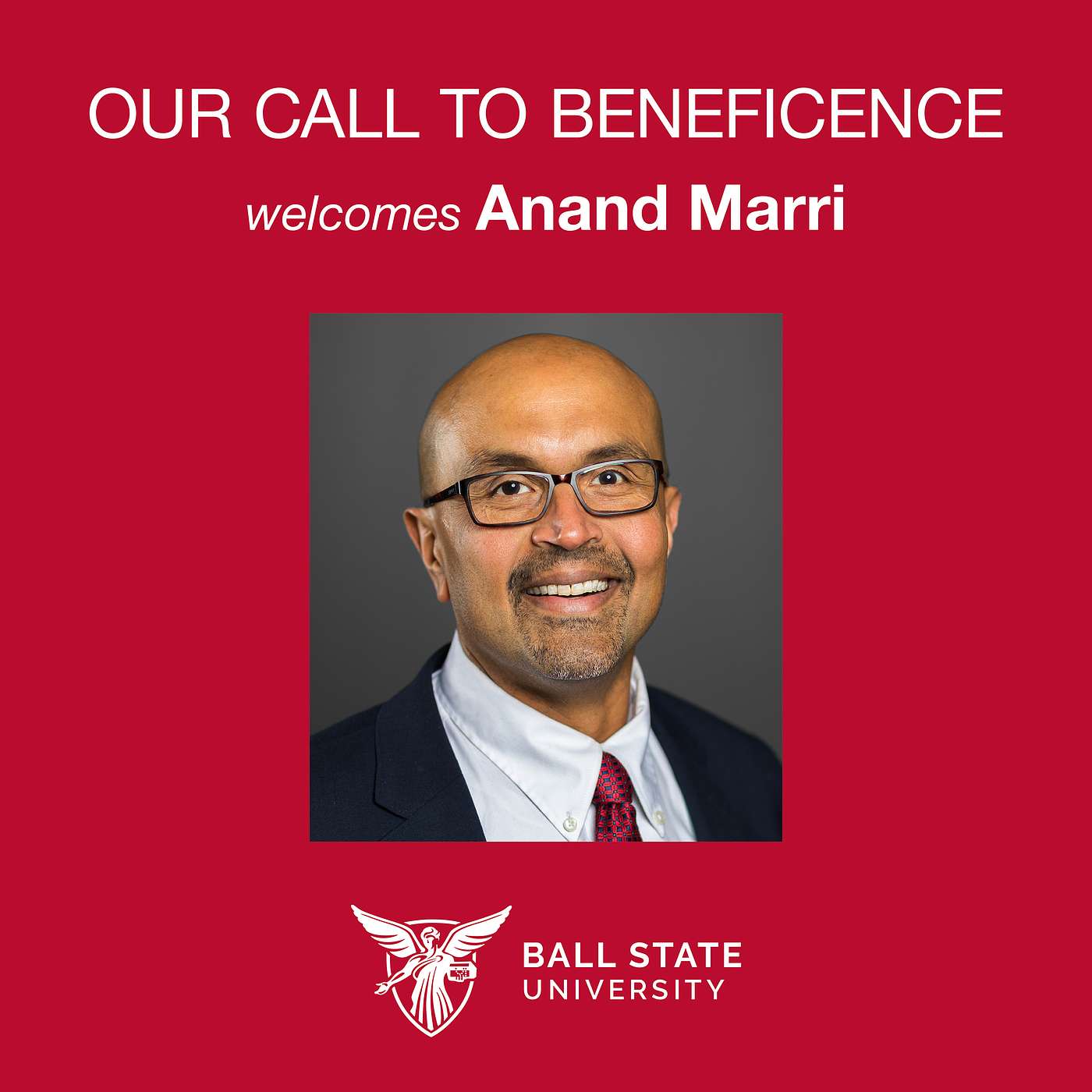 S3E7: ‘No Day’s The Same” (Anand Marri, Provost and Executive Vice President for Academic Affairs, Ball State University)