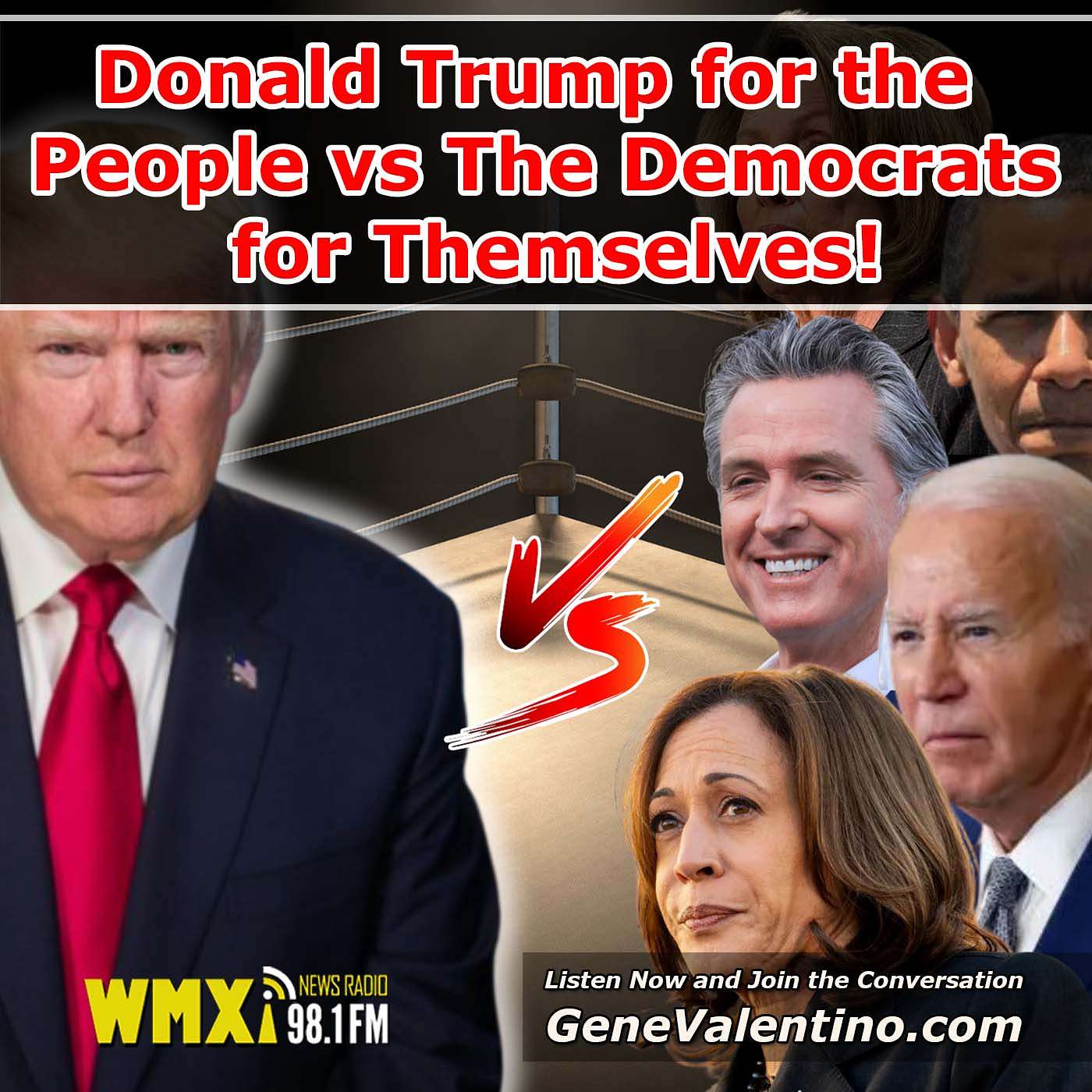 Donald Trump for the People vs The Democrats for Themselves!