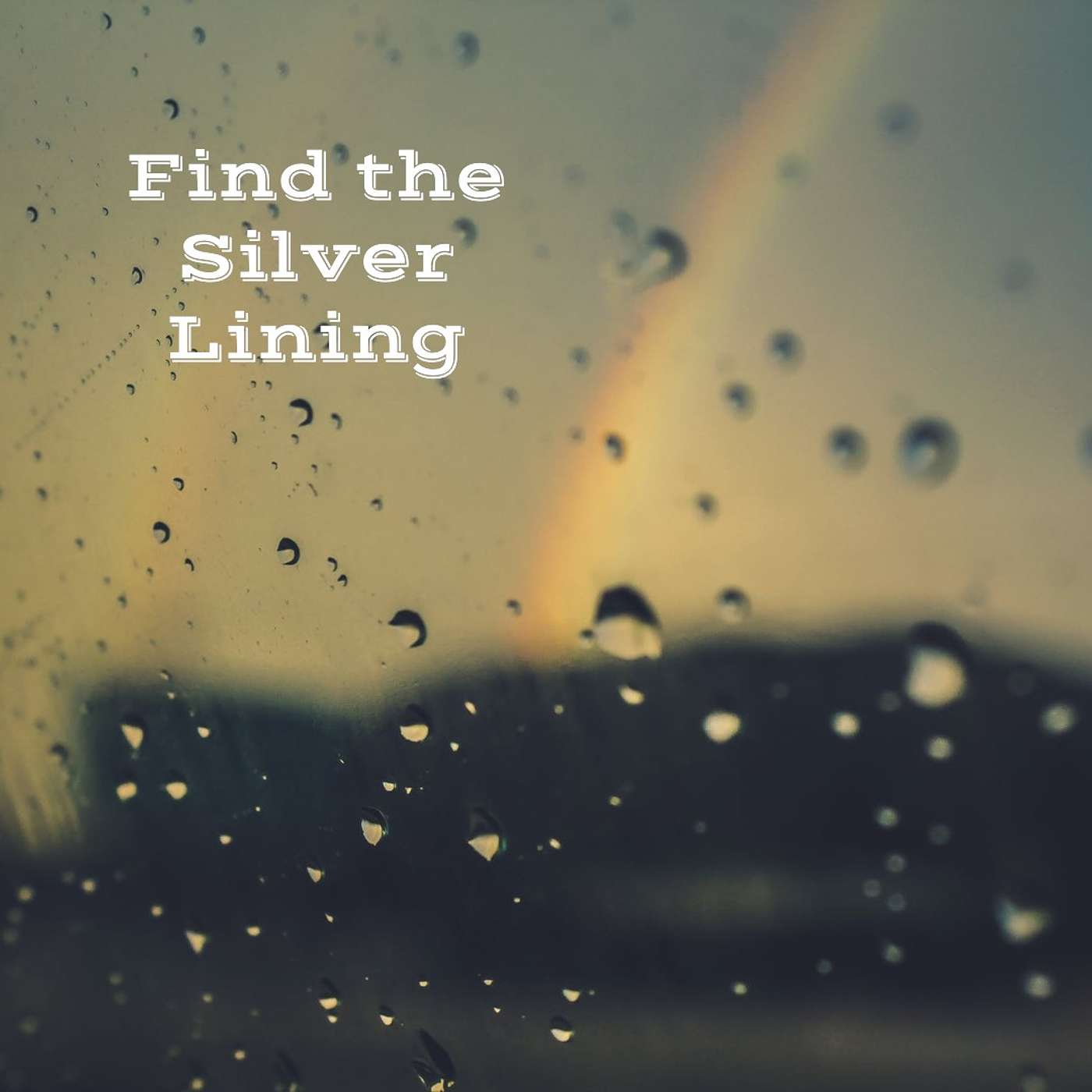 #7 FIND THE SILVER LININGS episode artwork